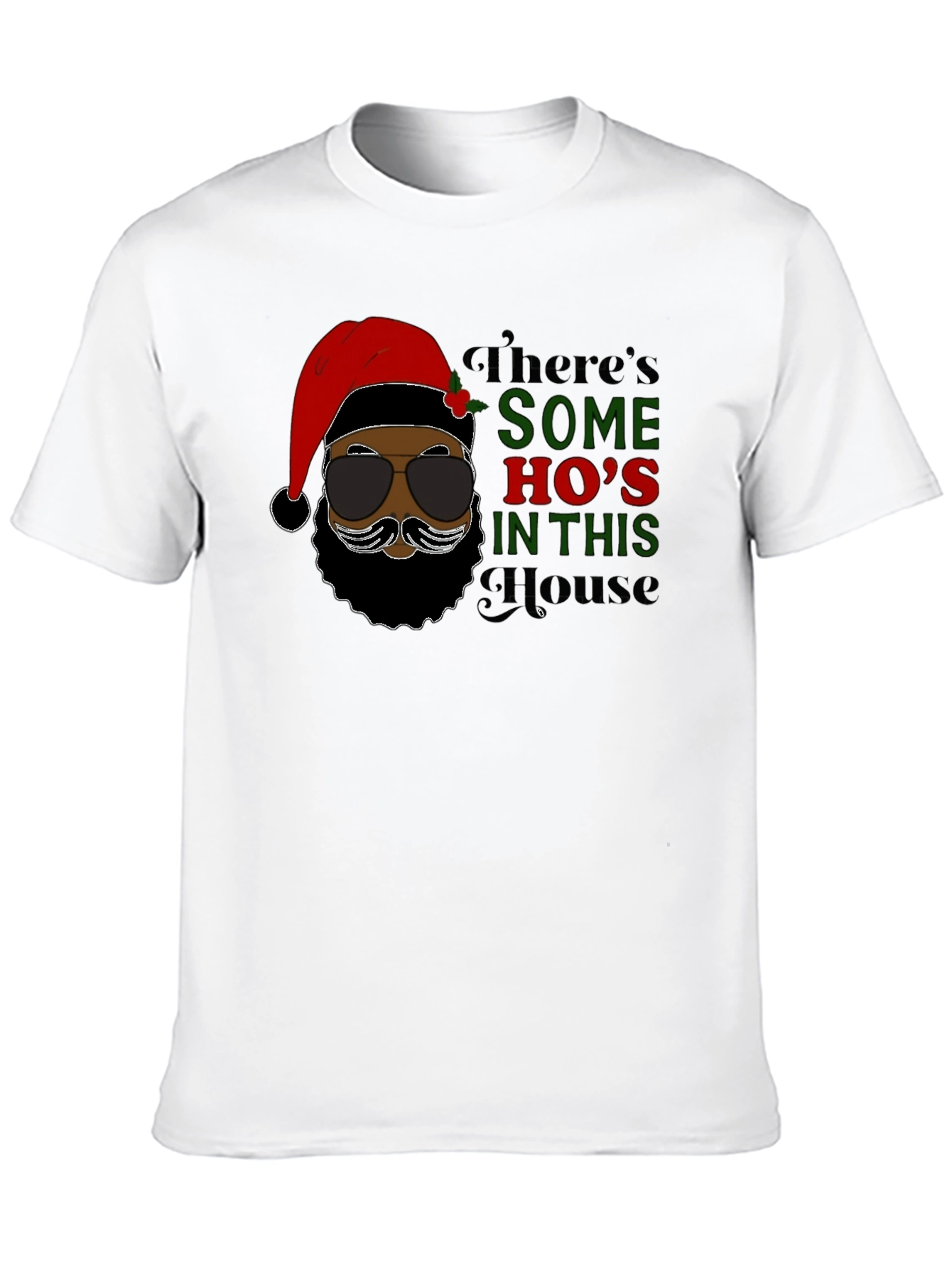Funny Santa T-Shirt: Theres Some Hos in This House