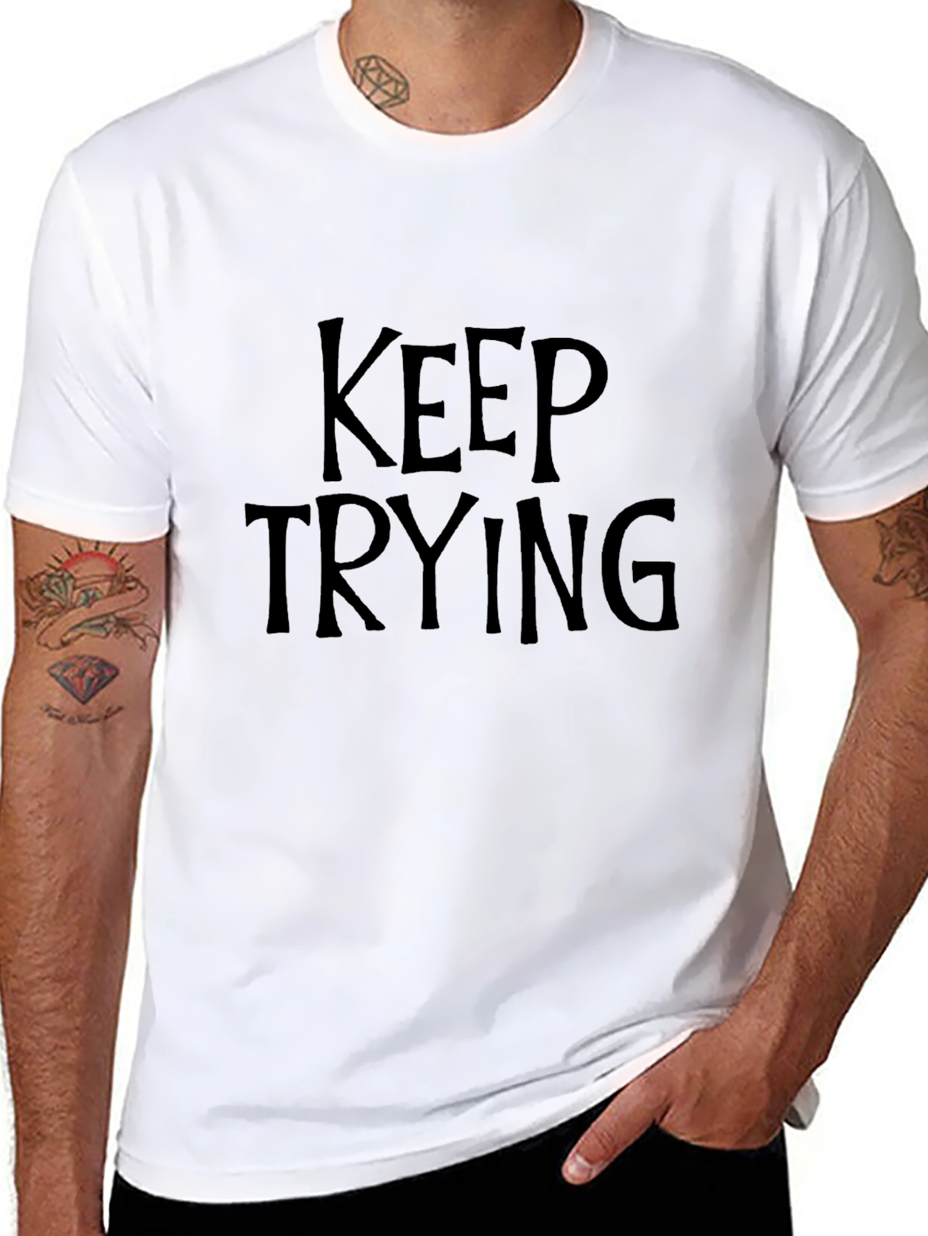 Keep Trying T-Shirt - Motivational Graphic Tee
