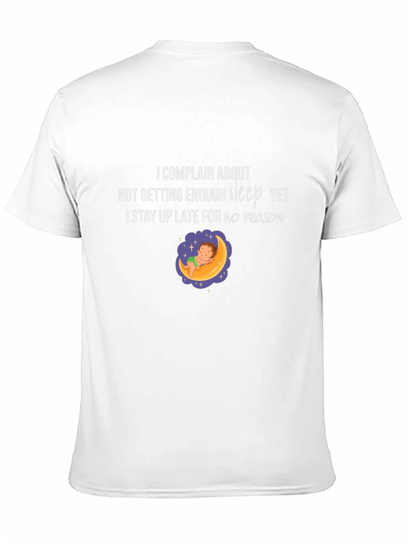 Funny Sleepy Black T-Shirt: I Complain About Sleep!