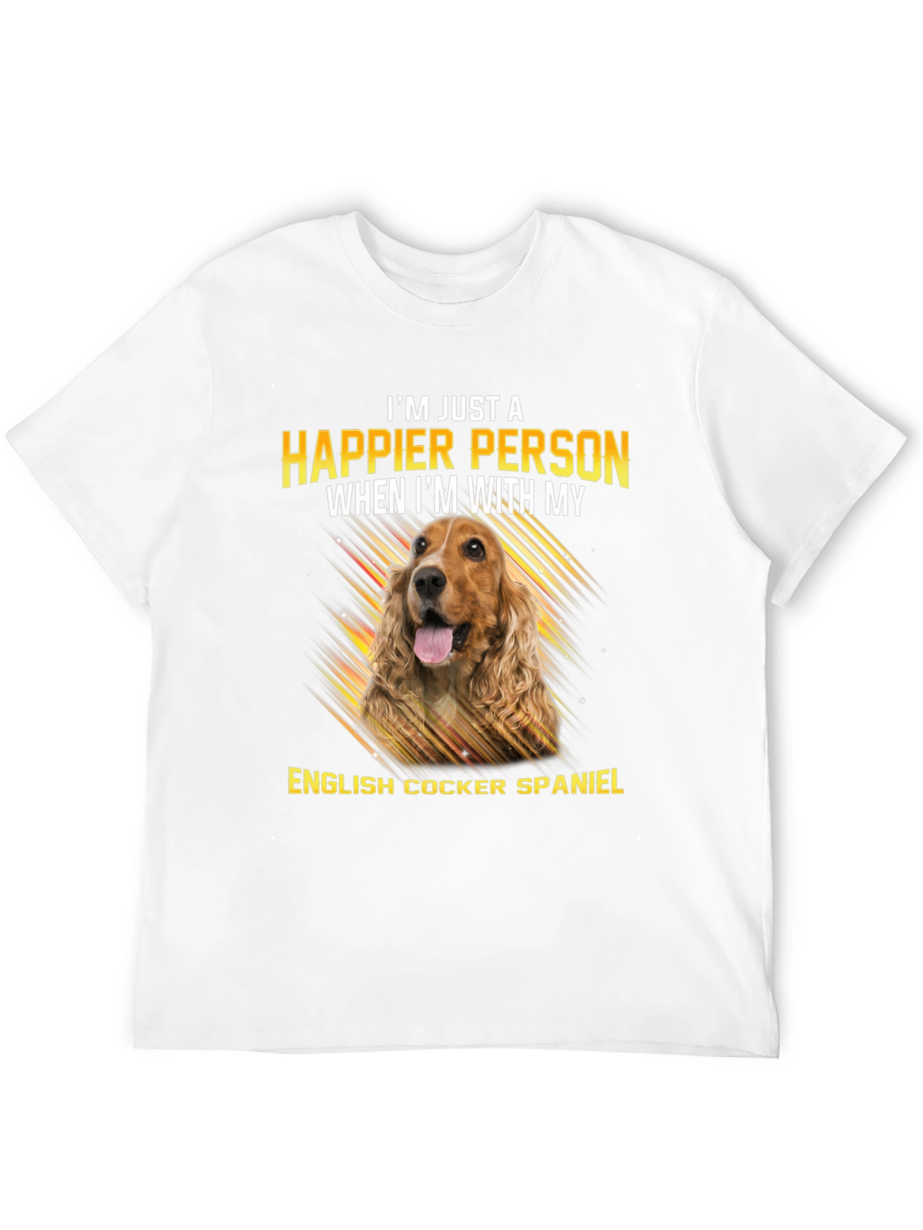 I’m Happier With My English Cocker Spaniel T-Shirt – Dog Lover Gift Tee
