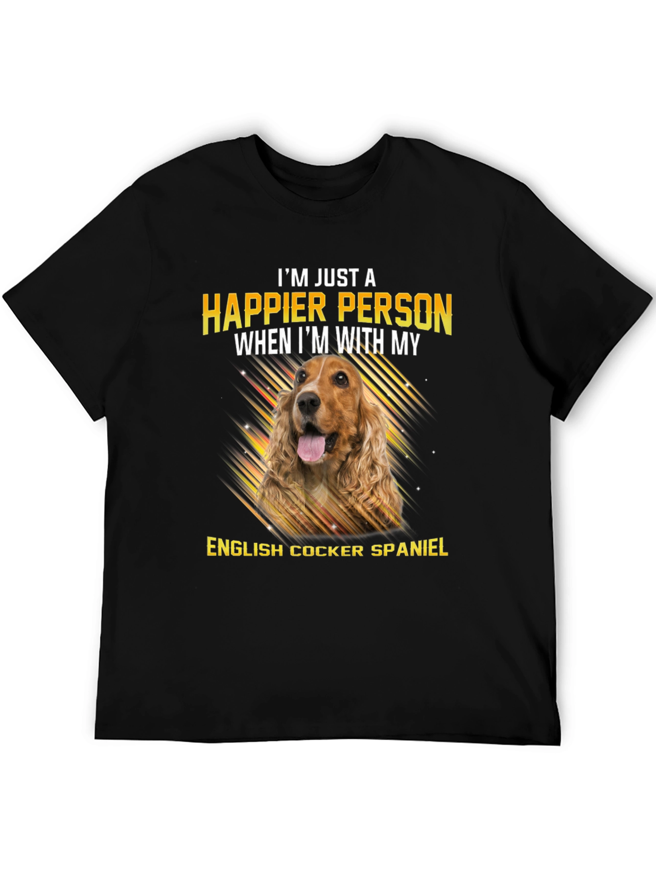 I’m Happier With My English Cocker Spaniel T-Shirt – Dog Lover Gift Tee