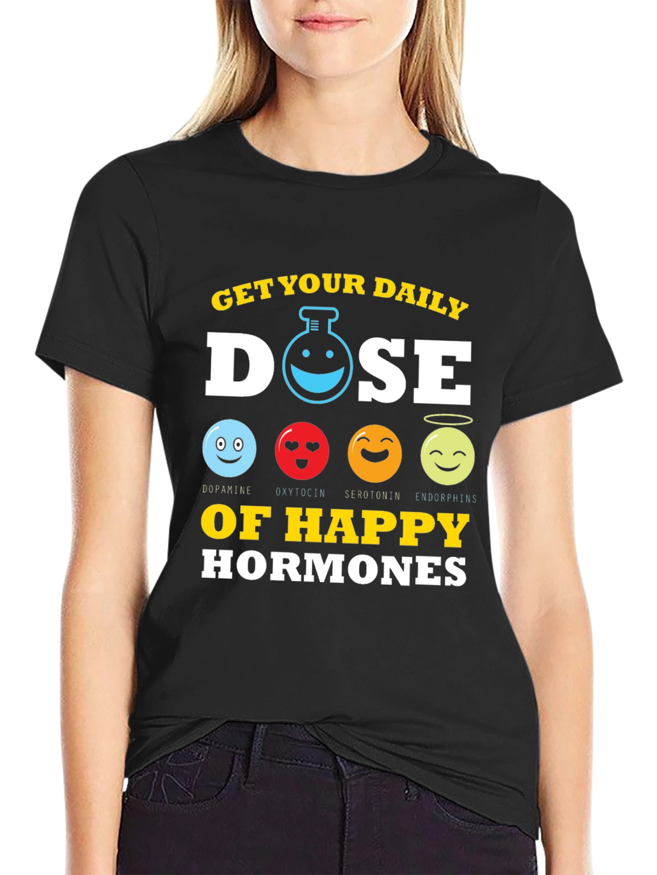 Get Your Daily Dose Happy Hormones T-Shirt