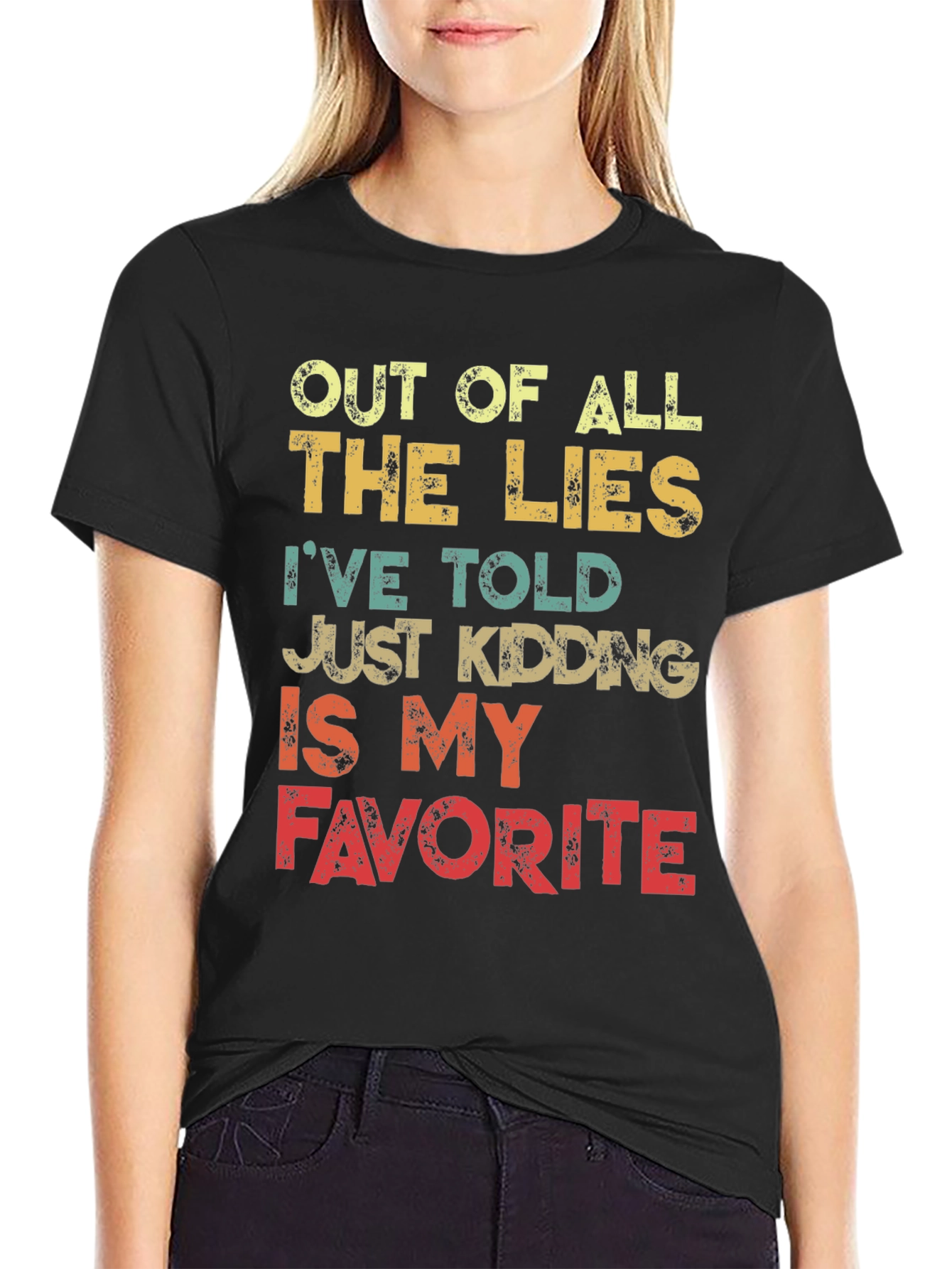 Funny Sarcastic Graphic Tee - Just Kidding