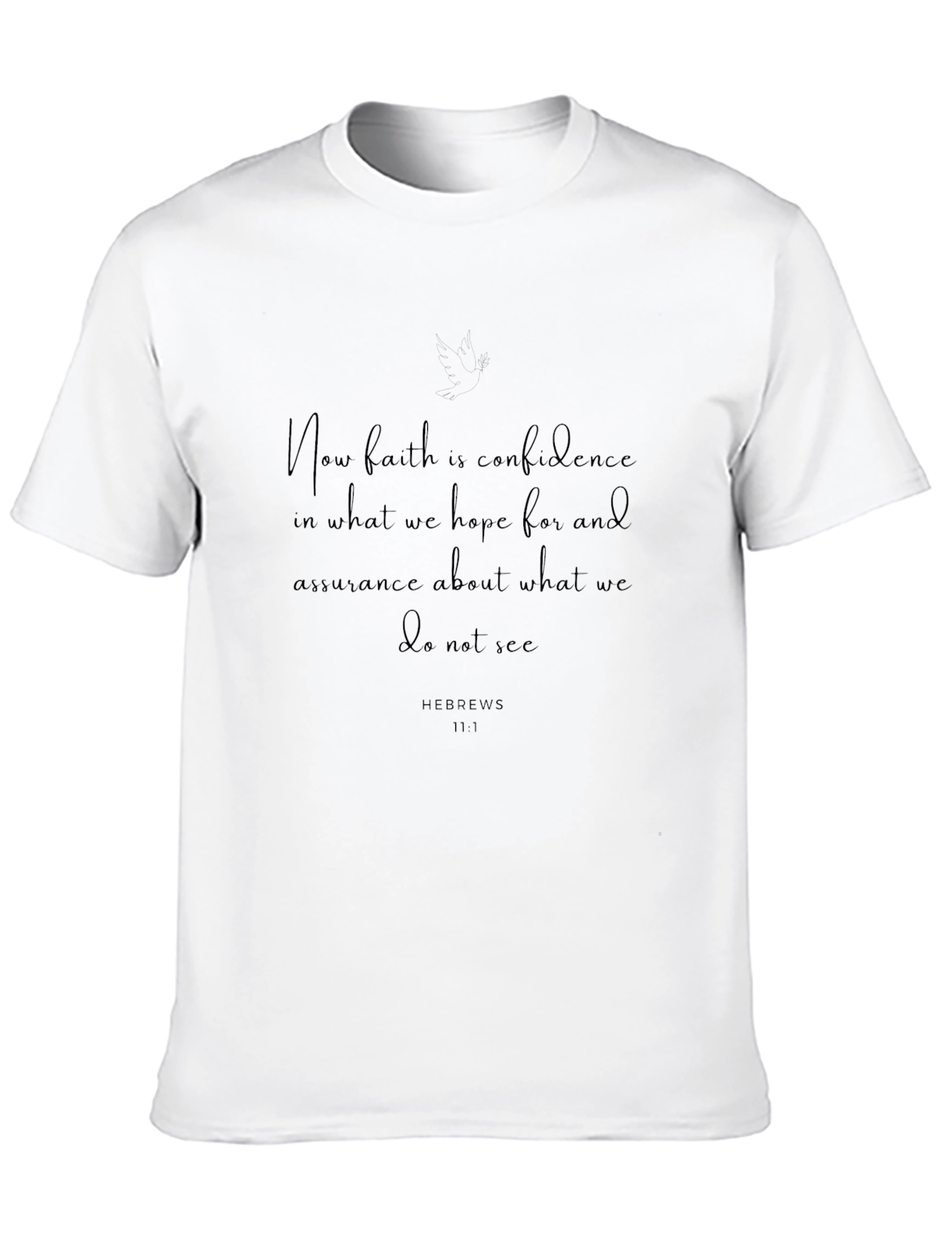Faith Hebrews 11:1 T-Shirt