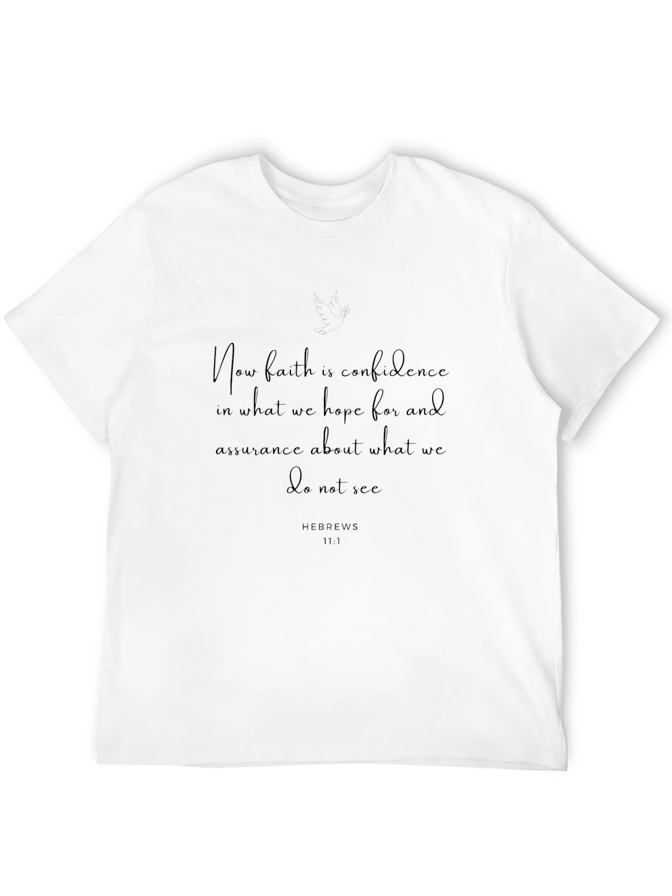 Faith Hebrews 11:1 T-Shirt