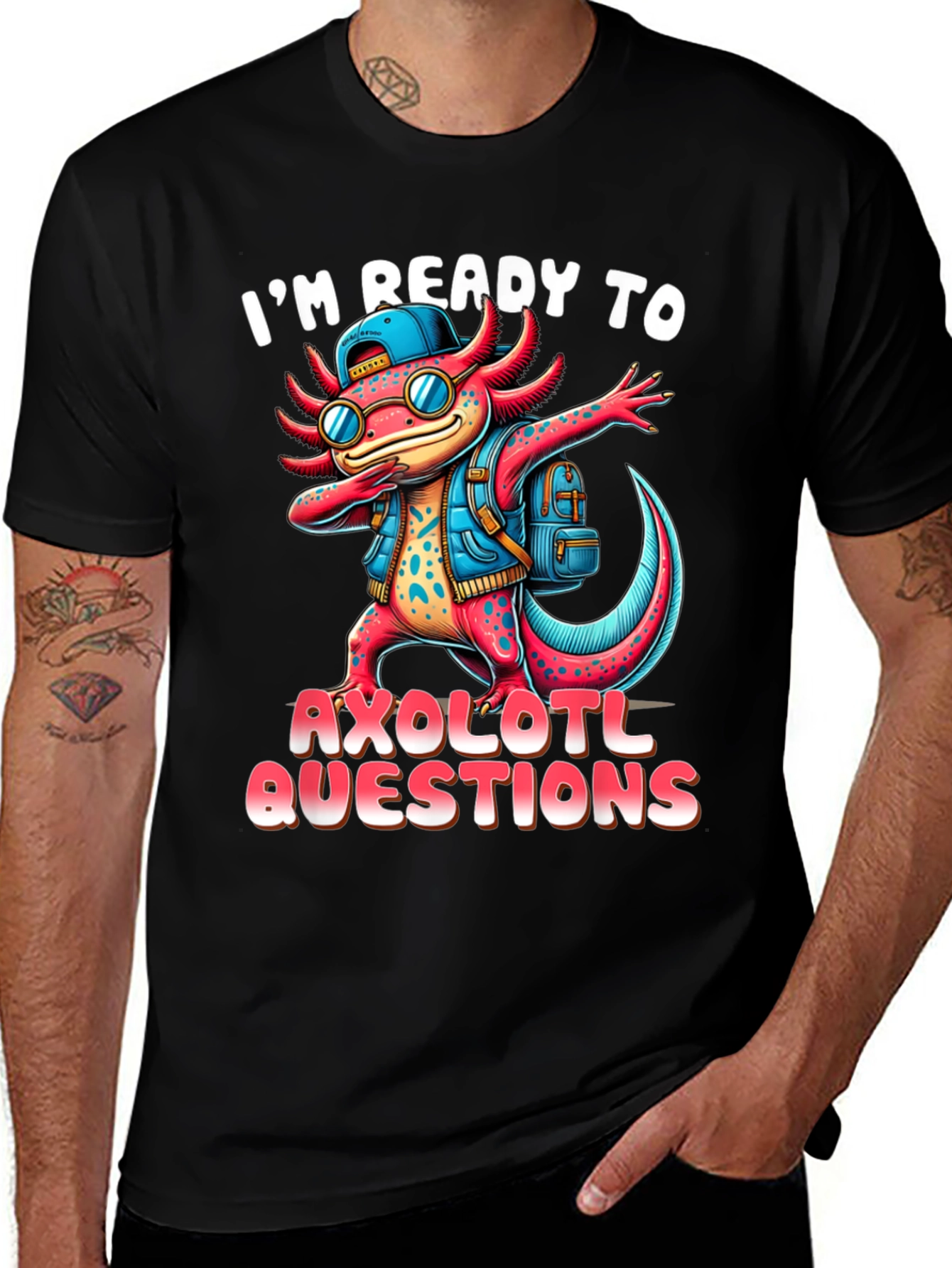 Ready to Axolotl Questions Black T-Shirt