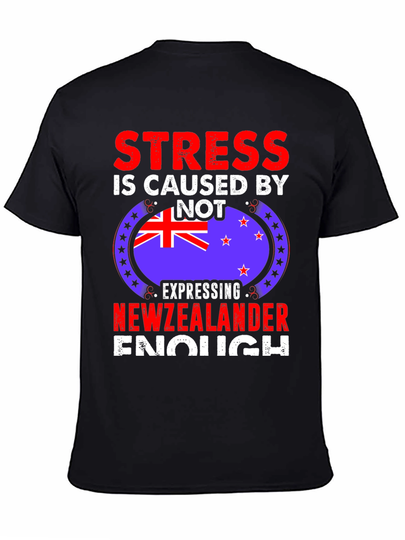 New Zealander T-Shirt - Stress Relief Tee