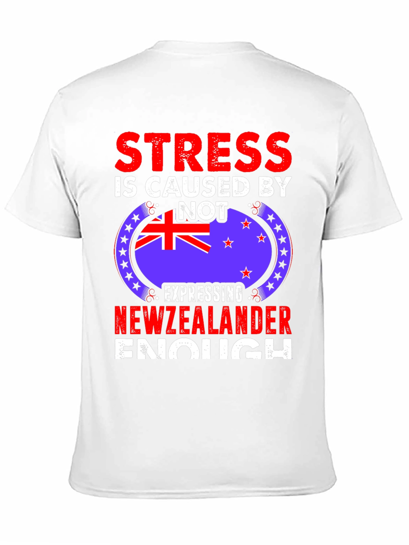 New Zealander T-Shirt - Stress Relief Tee