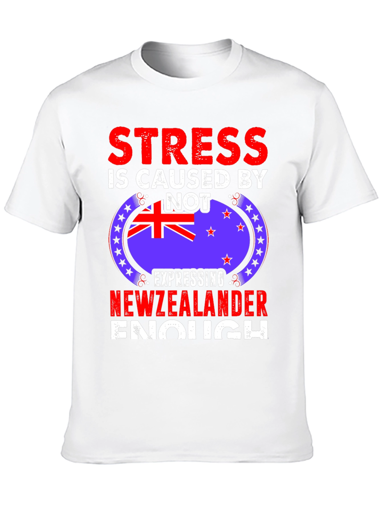New Zealander T-Shirt - Stress Relief Tee