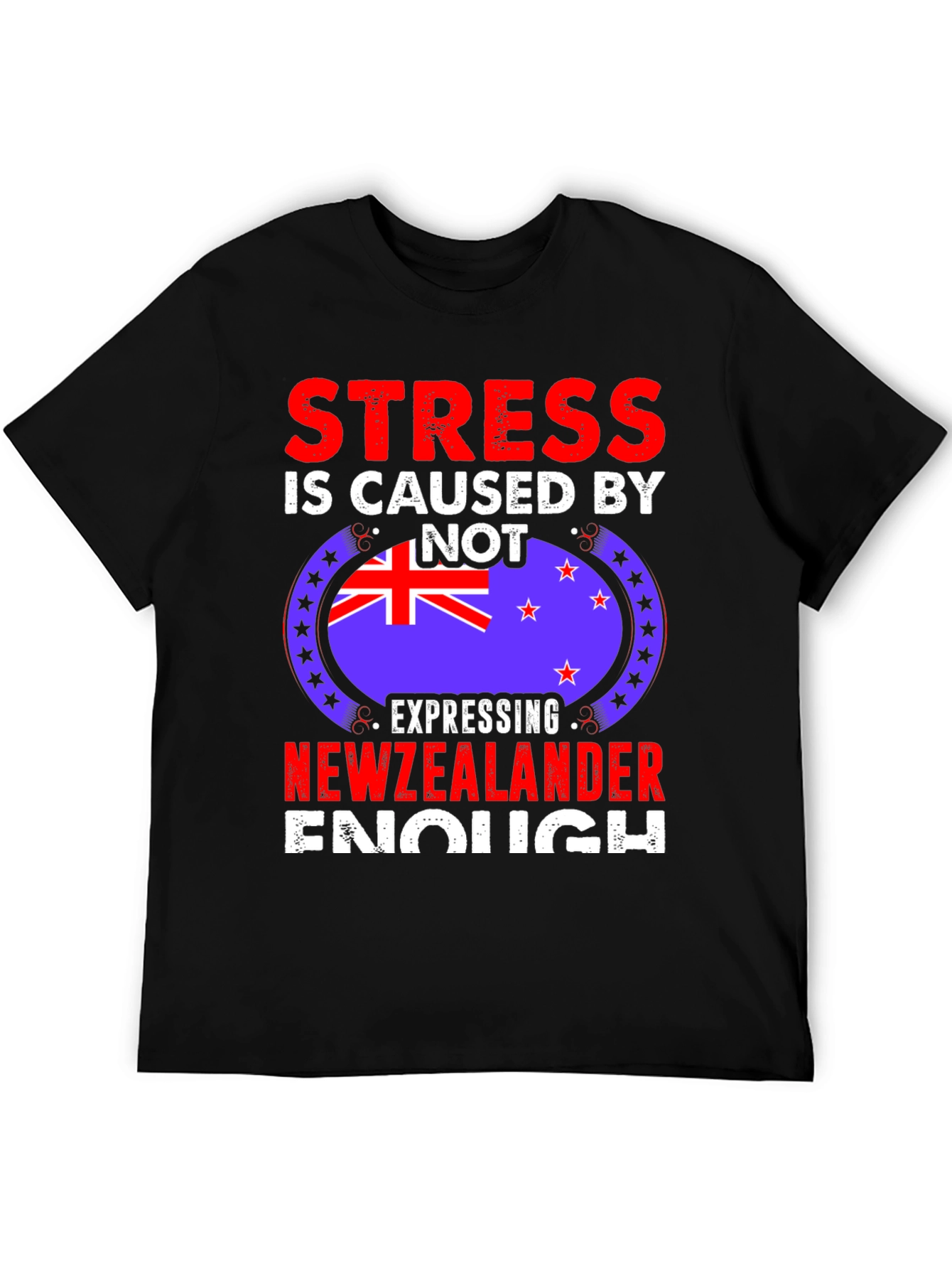 New Zealander T-Shirt - Stress Relief Tee