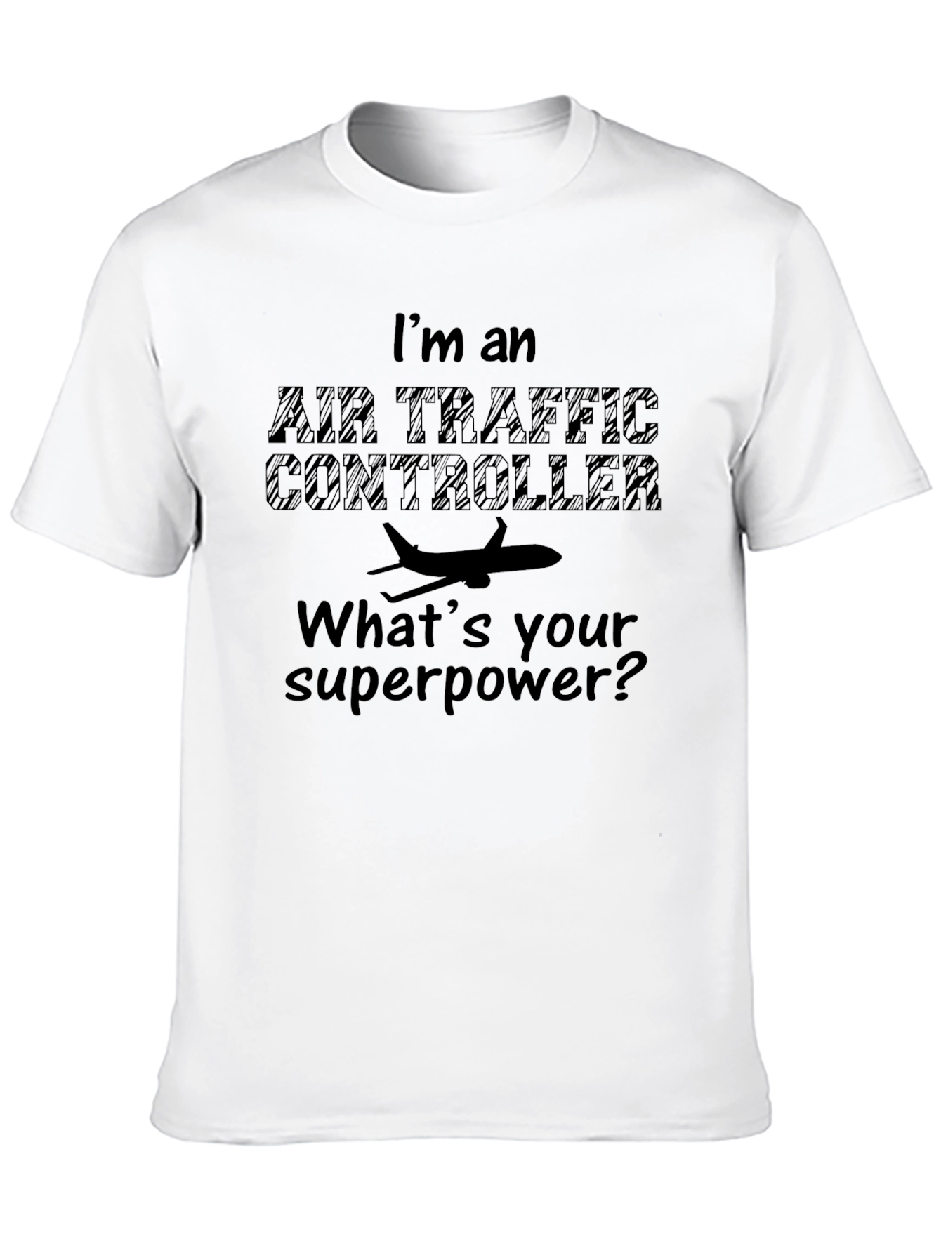 Air Traffic Controller Superpower T-Shirt