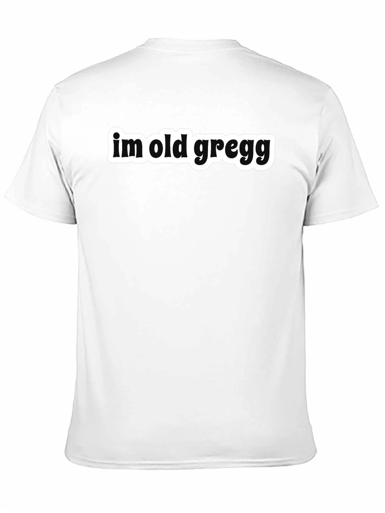 Old Gregg Funny T-Shirt