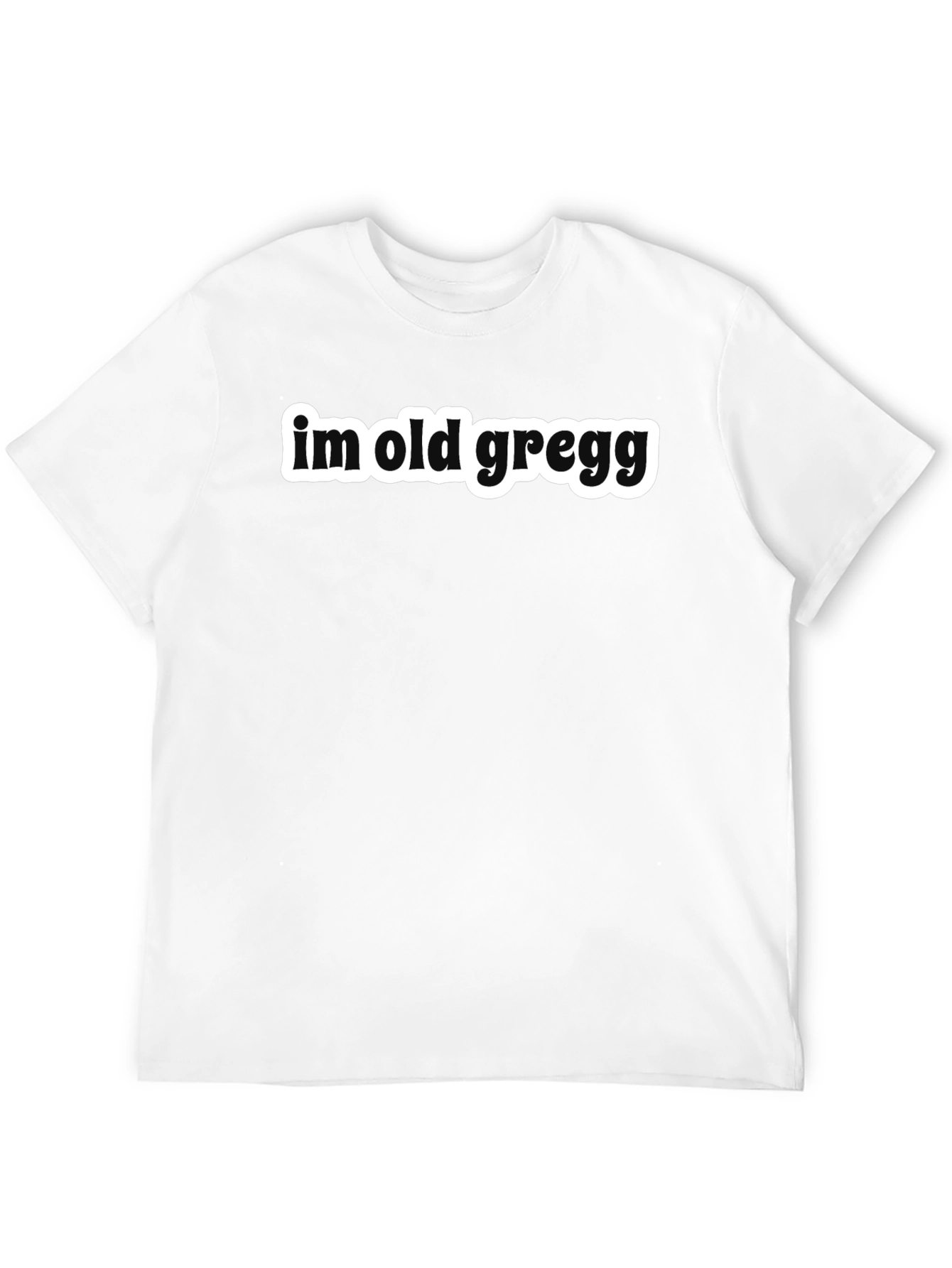 Old Gregg Funny T-Shirt