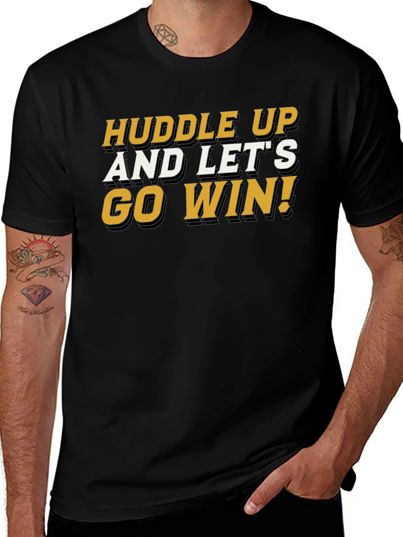Huddle Up and Lets Go Win T-Shirt
