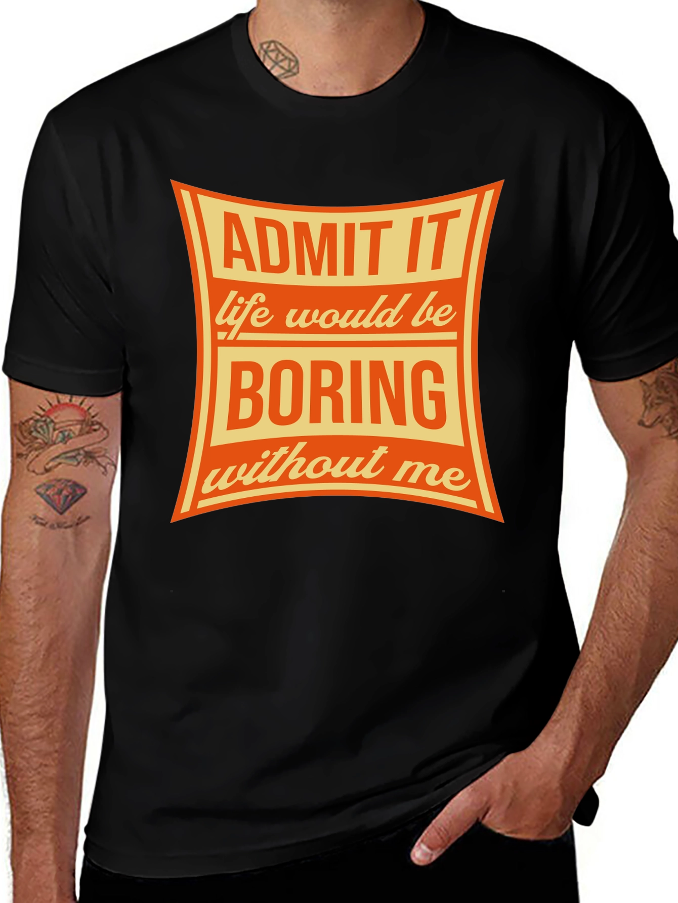 Admit It Funny Graphic T-Shirt