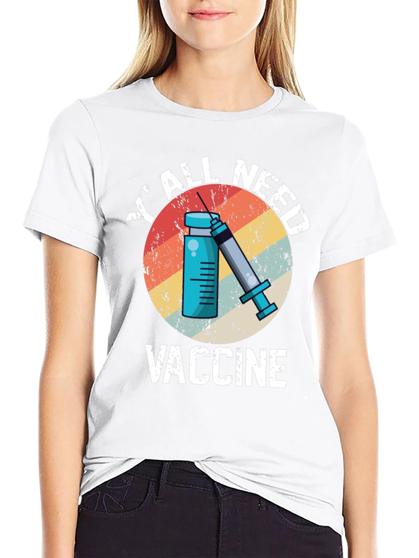 YAll Need Vaccine T-Shirt - Unisex