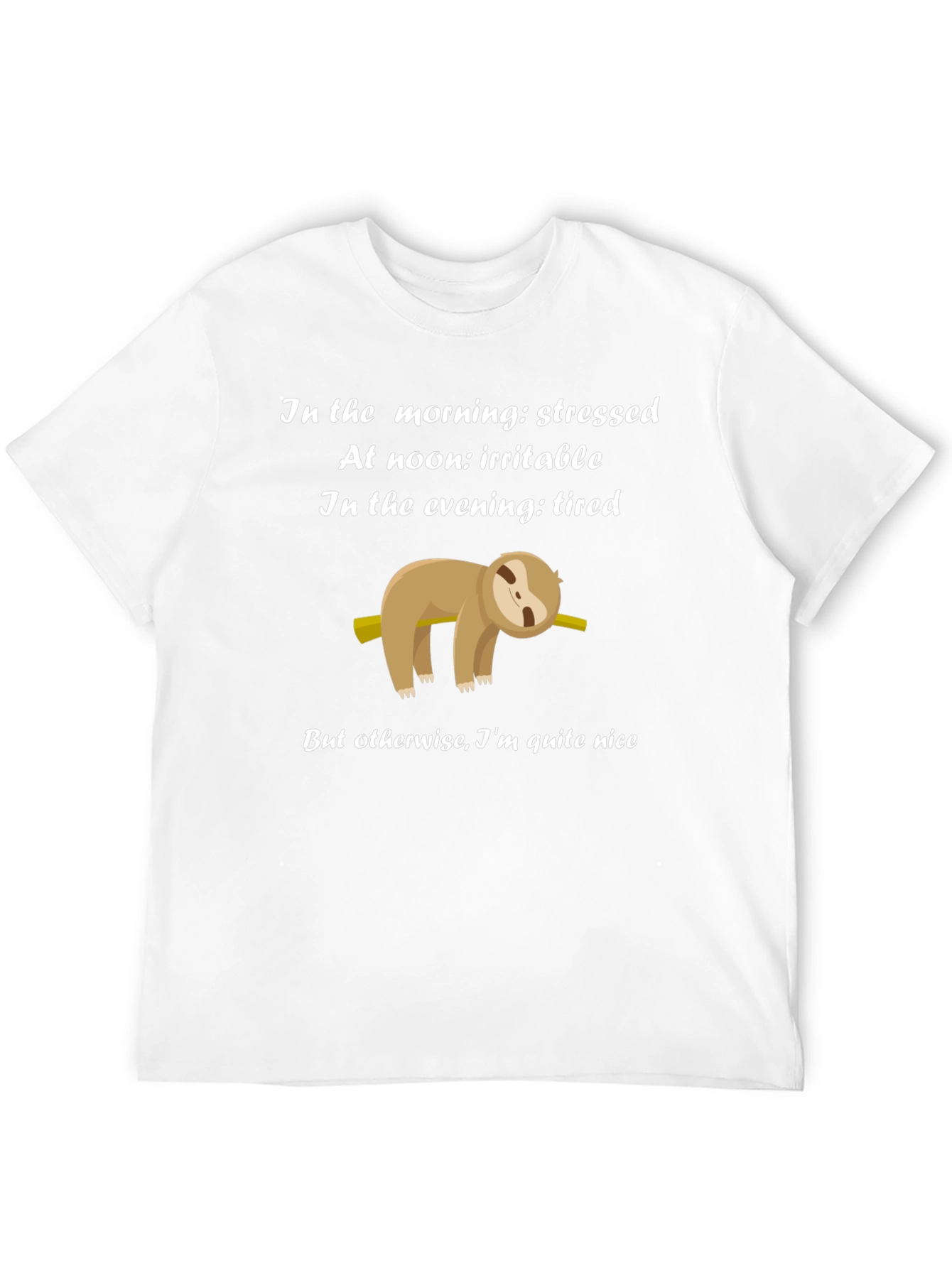 Funny Sloth T-Shirt - Stressed Irritable Tired