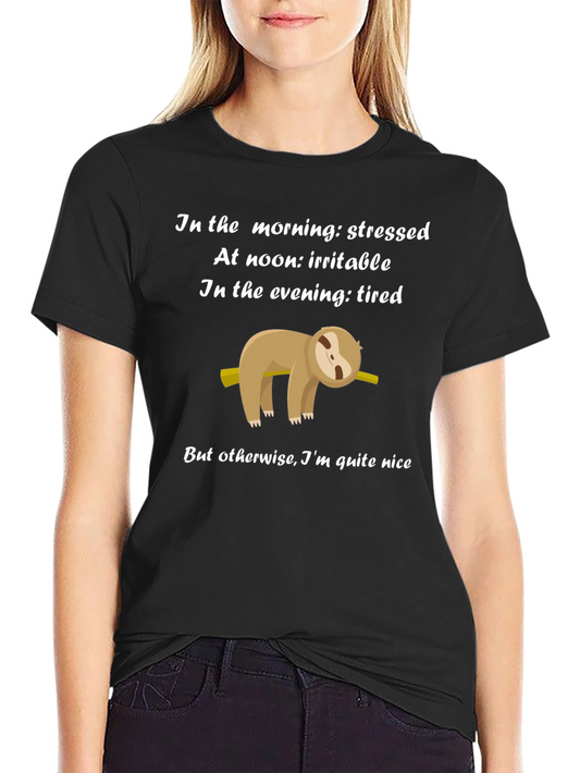 Funny Sloth T-Shirt - Stressed Irritable Tired
