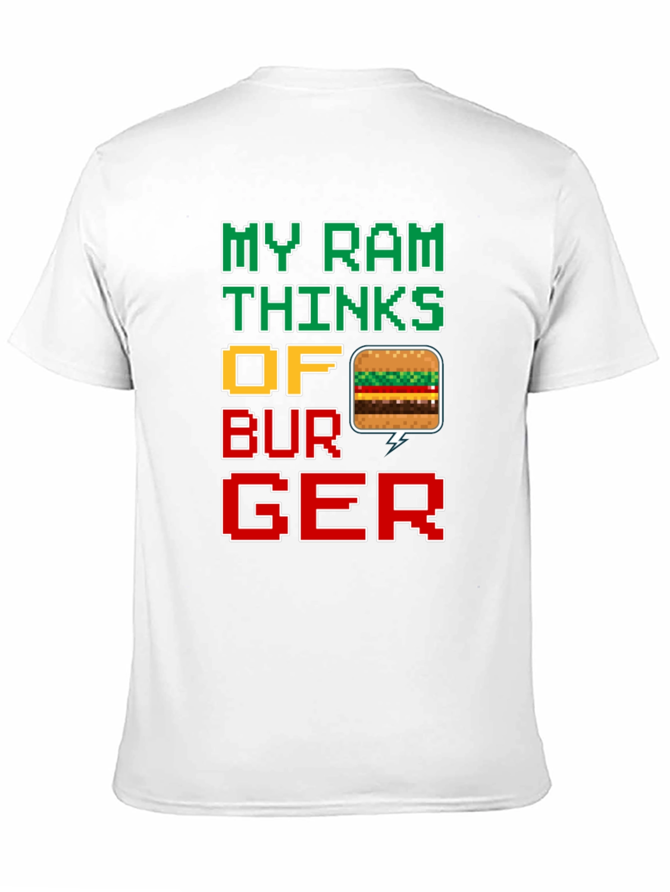 Funny My Ram Thinks of Burger Pixel Art T-Shirt