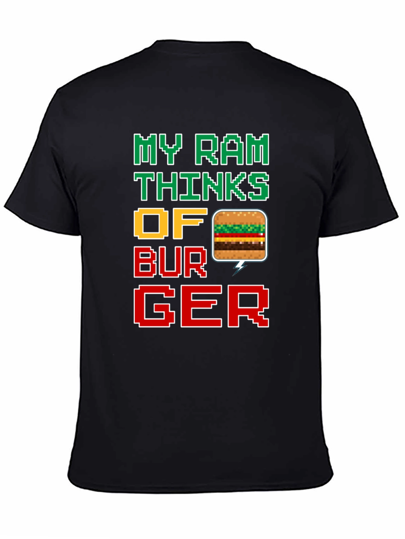 Funny My Ram Thinks of Burger Pixel Art T-Shirt