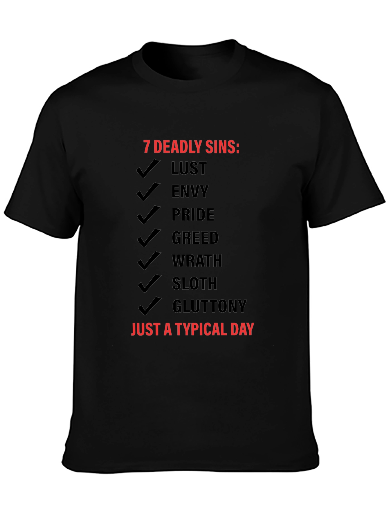 7 Deadly Sins T-Shirt - Typical Day