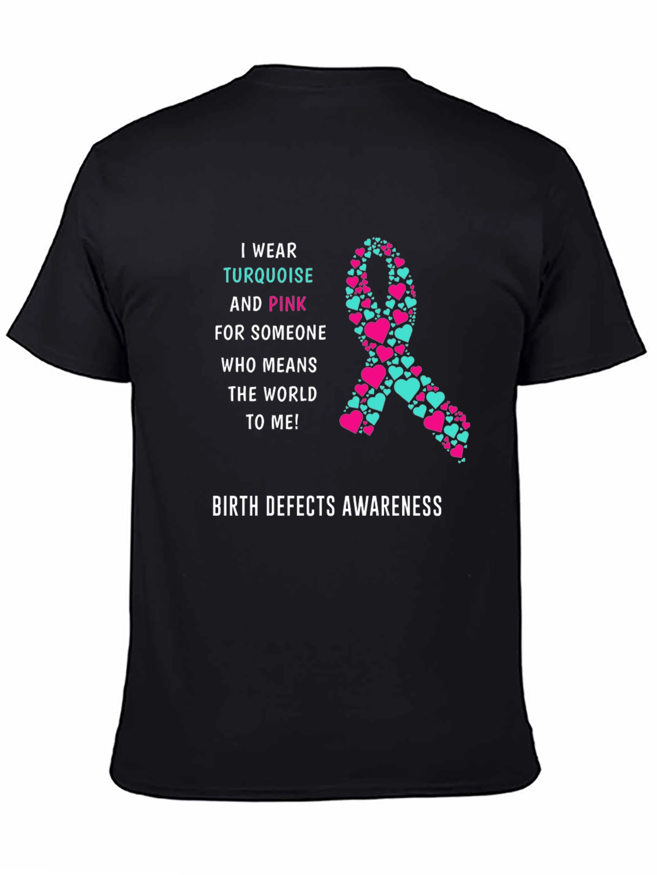 Birth Defects Awareness T-Shirt Turquoise & Pink
