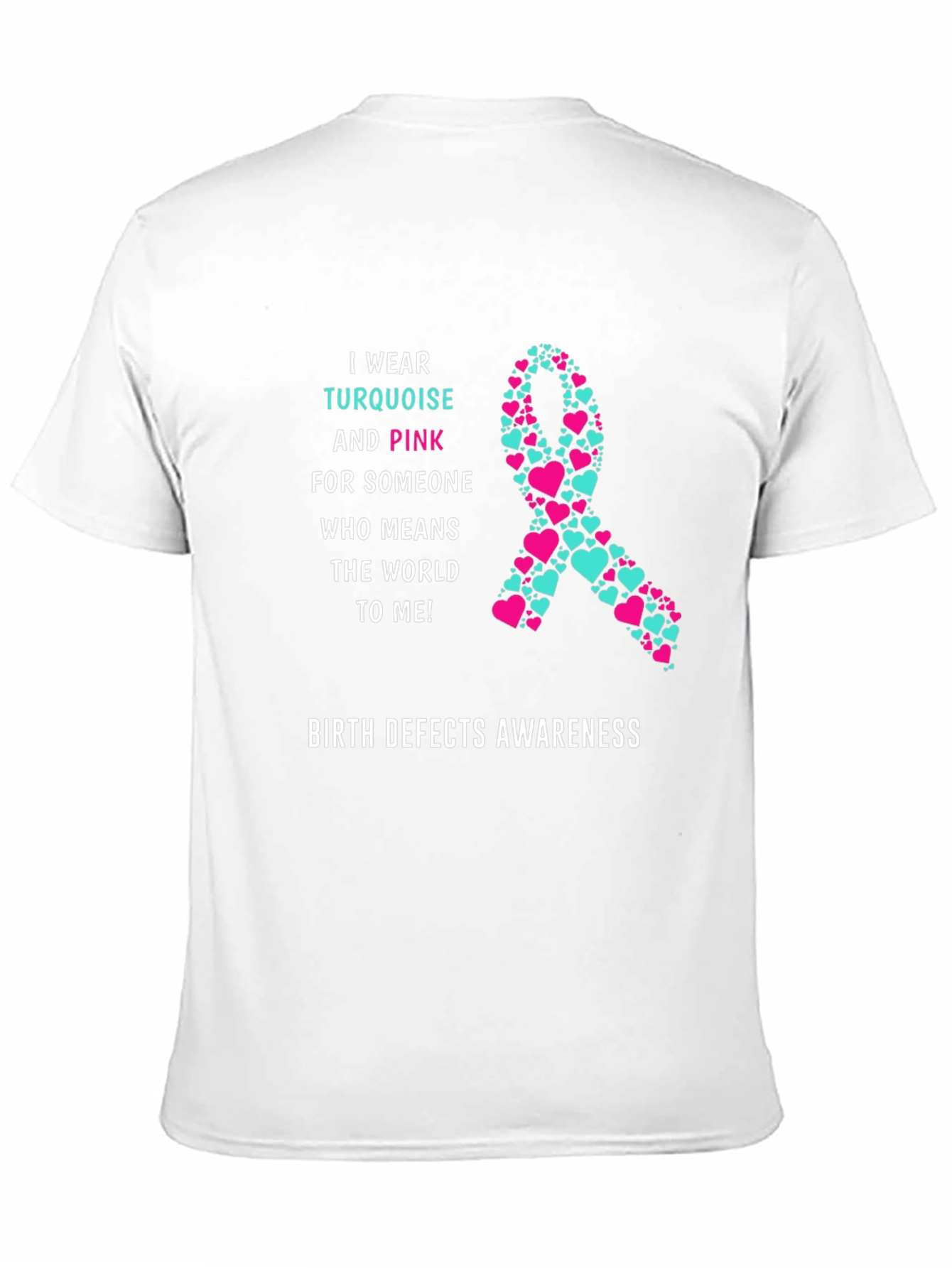 Birth Defects Awareness T-Shirt Turquoise & Pink
