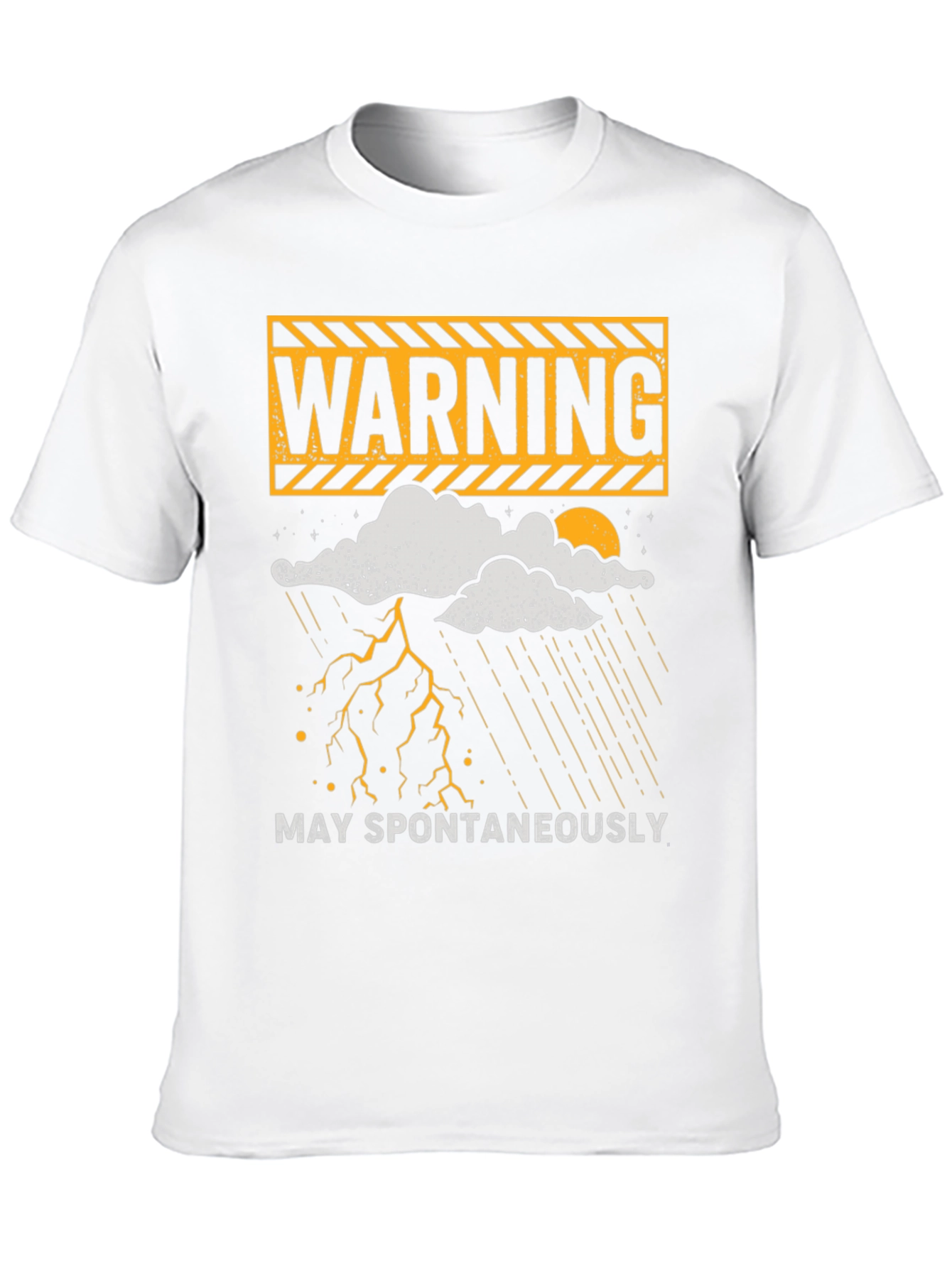 Warning May Spontaneously T-Shirt Funny Weather Shirt
