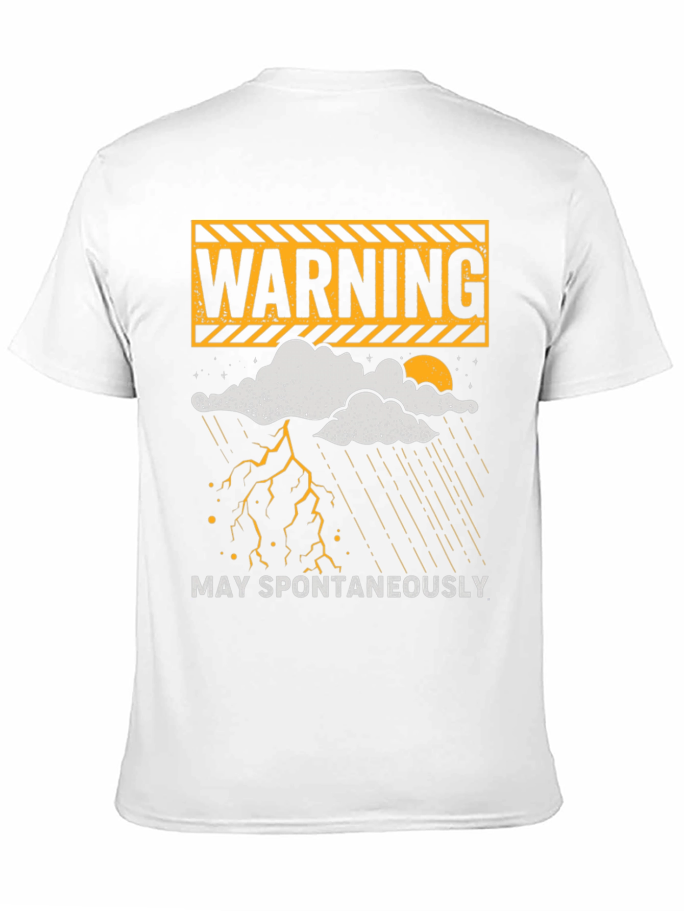 Warning May Spontaneously T-Shirt Funny Weather Shirt