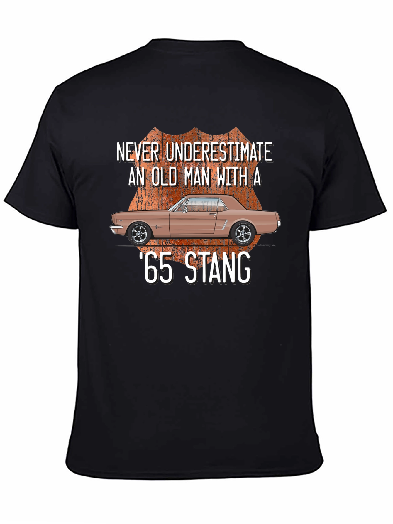 Never Underestimate 65 Stang T-Shirt