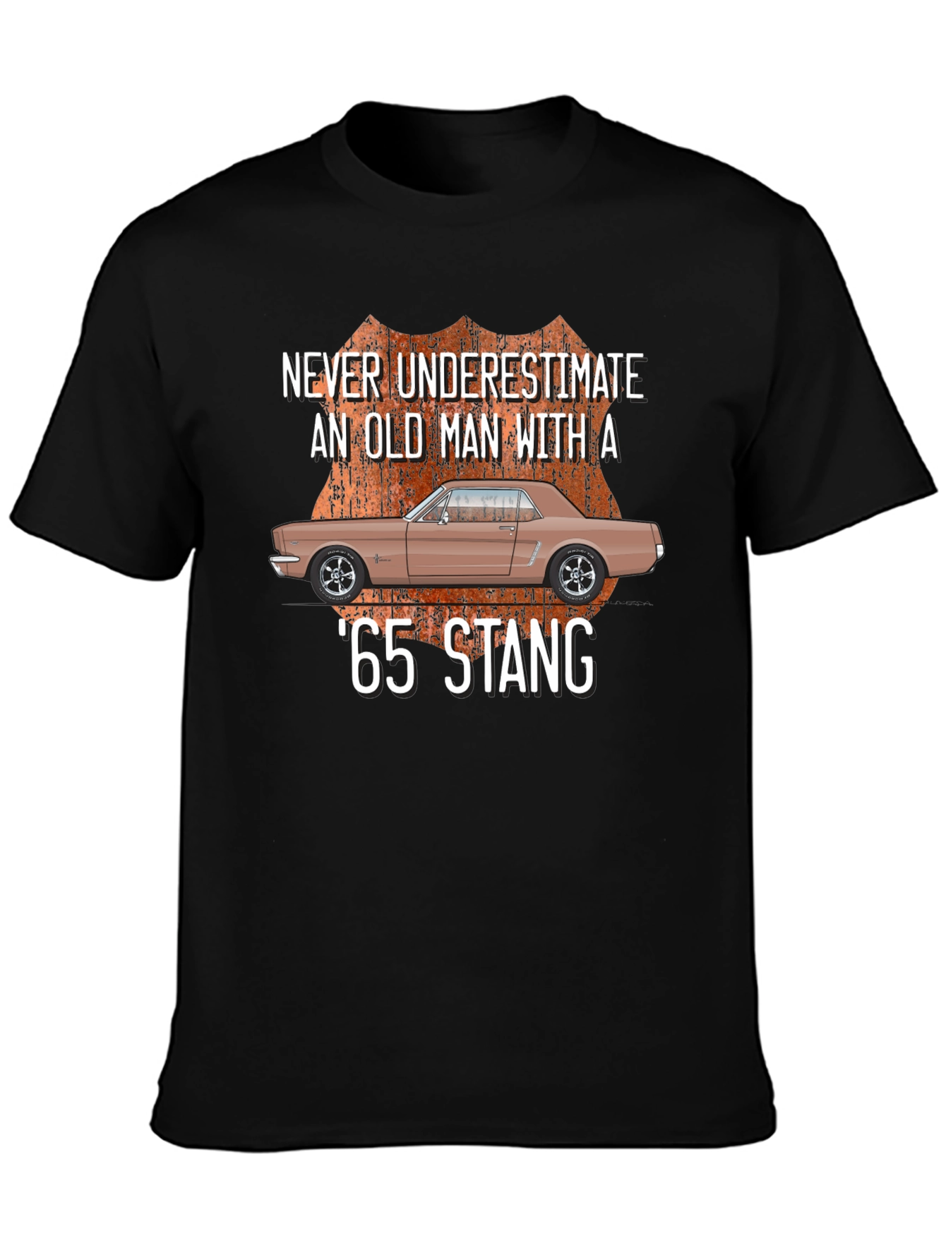 Never Underestimate 65 Stang T-Shirt
