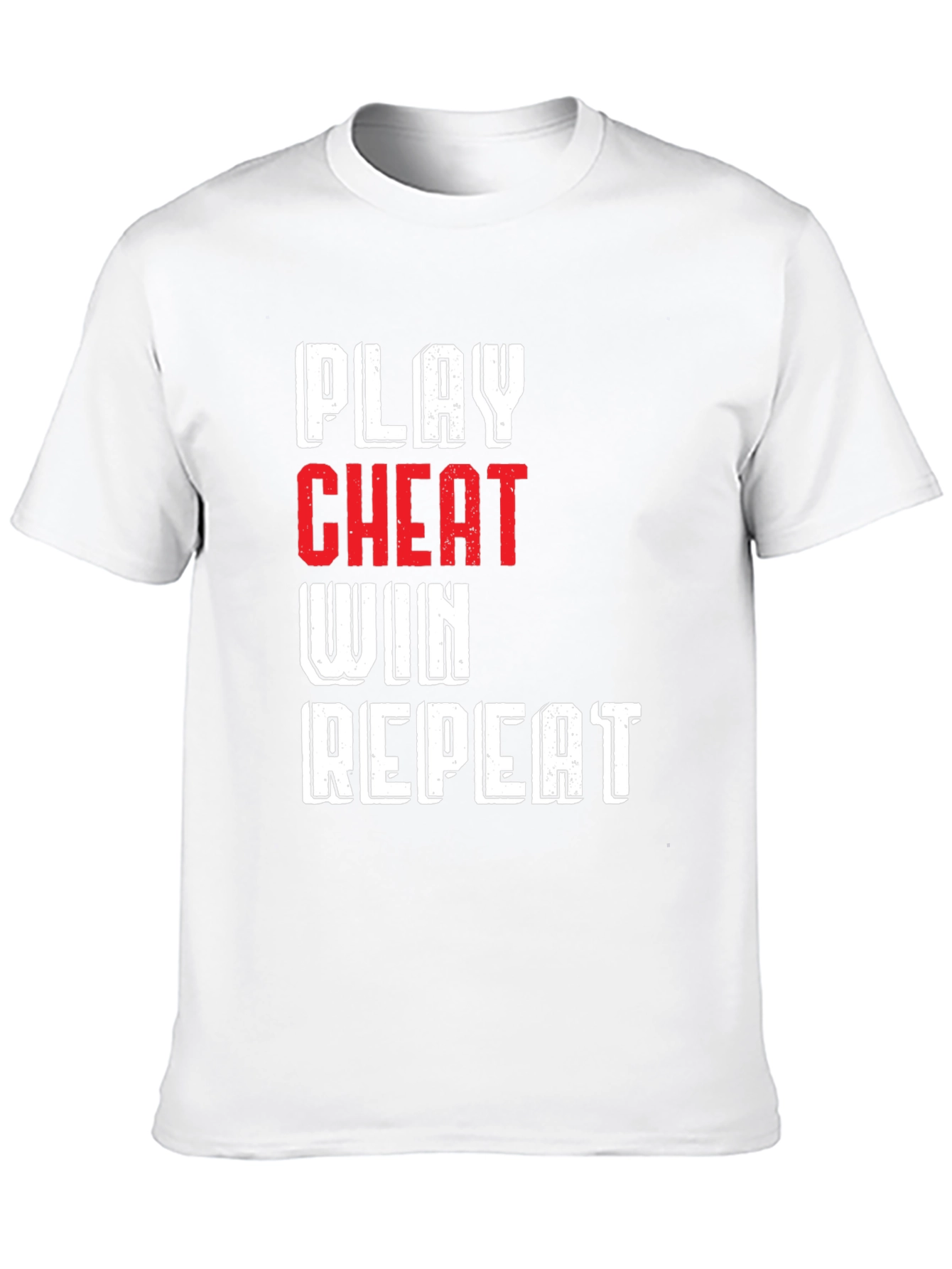 Play Cheat Win Repeat Graphic T-Shirt