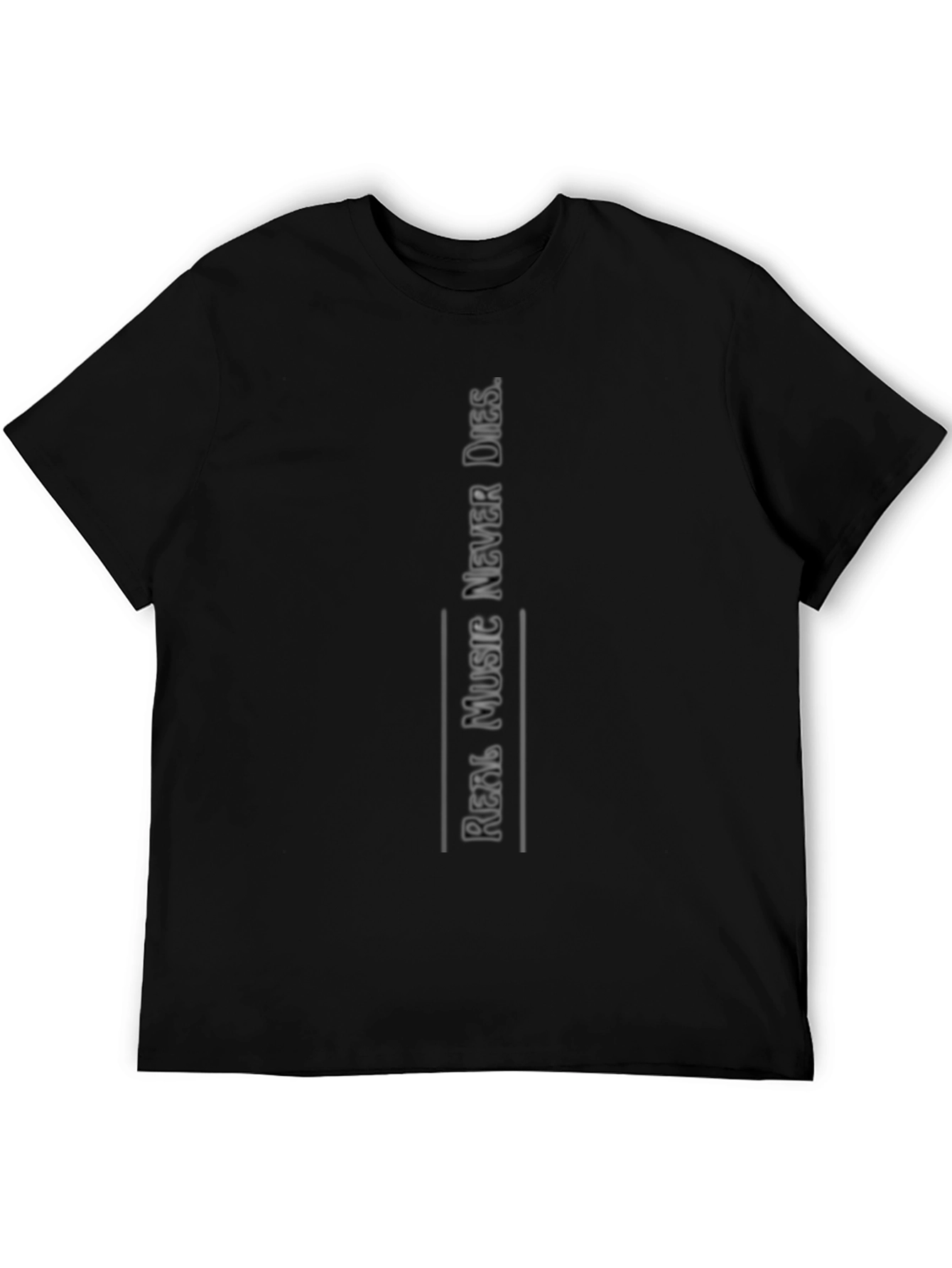 Real Music Never Dies Black T-Shirt