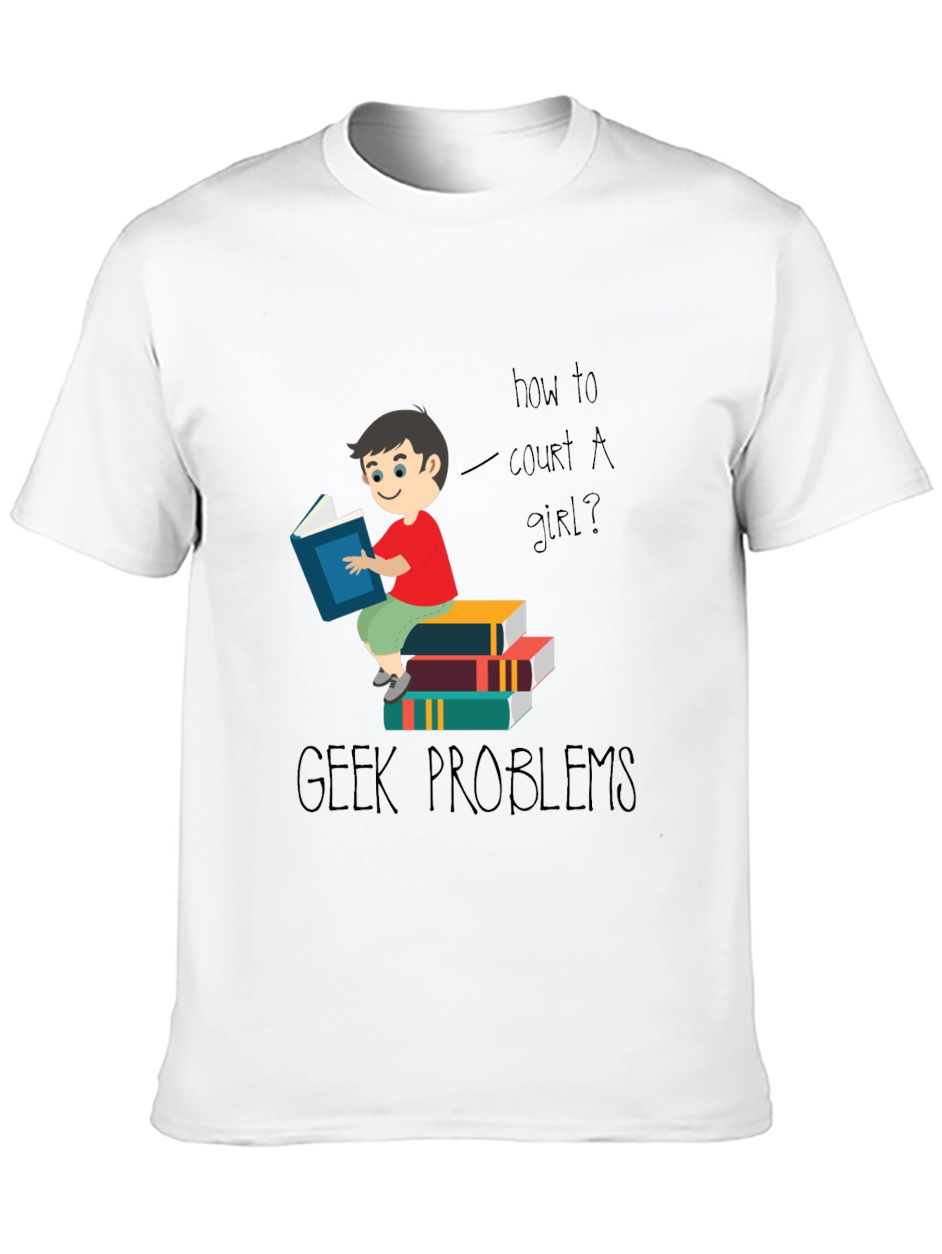 Geek Problems T-Shirt