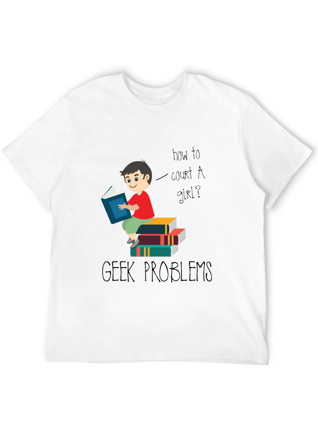 Geek Problems T-Shirt