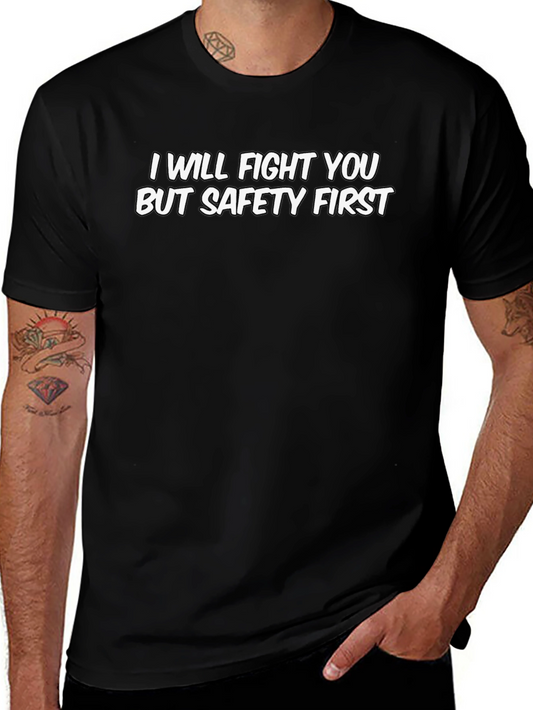 Funny Safety First Graphic Tee