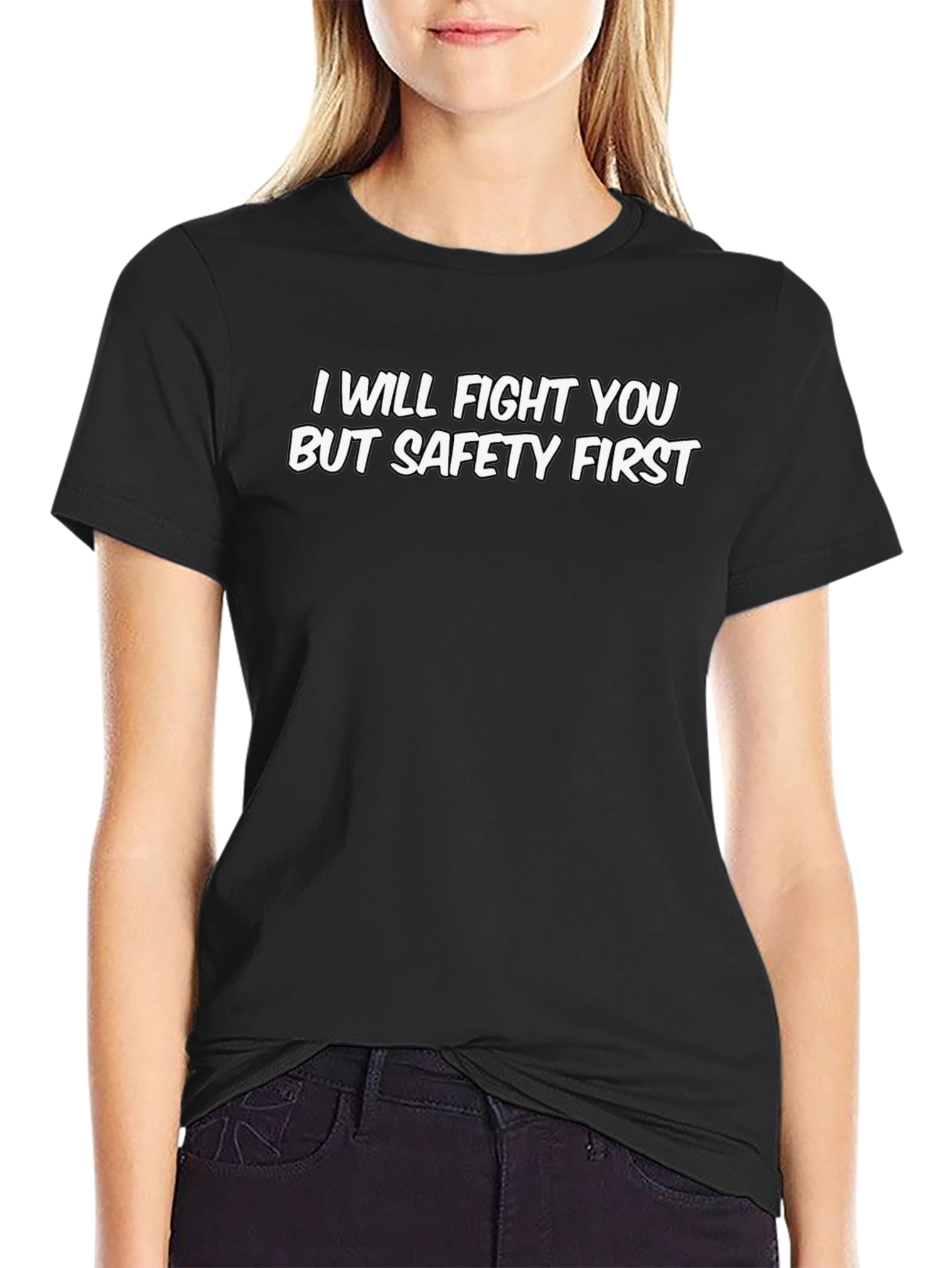 Funny Safety First Graphic Tee