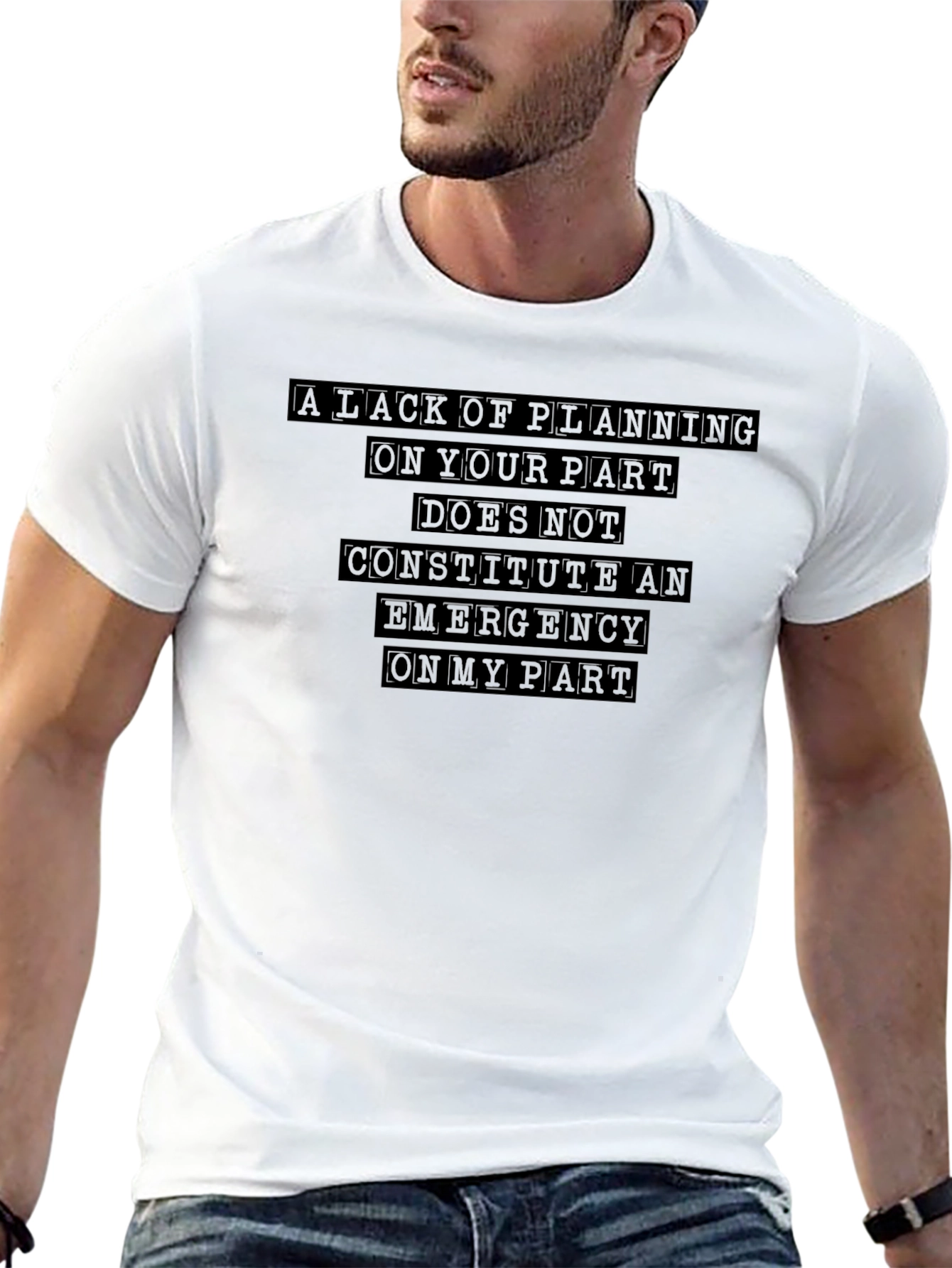 Funny Sarcastic Quote T-Shirt - Black