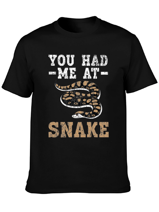Funny Snake T-Shirt: You Had Me At Snake!