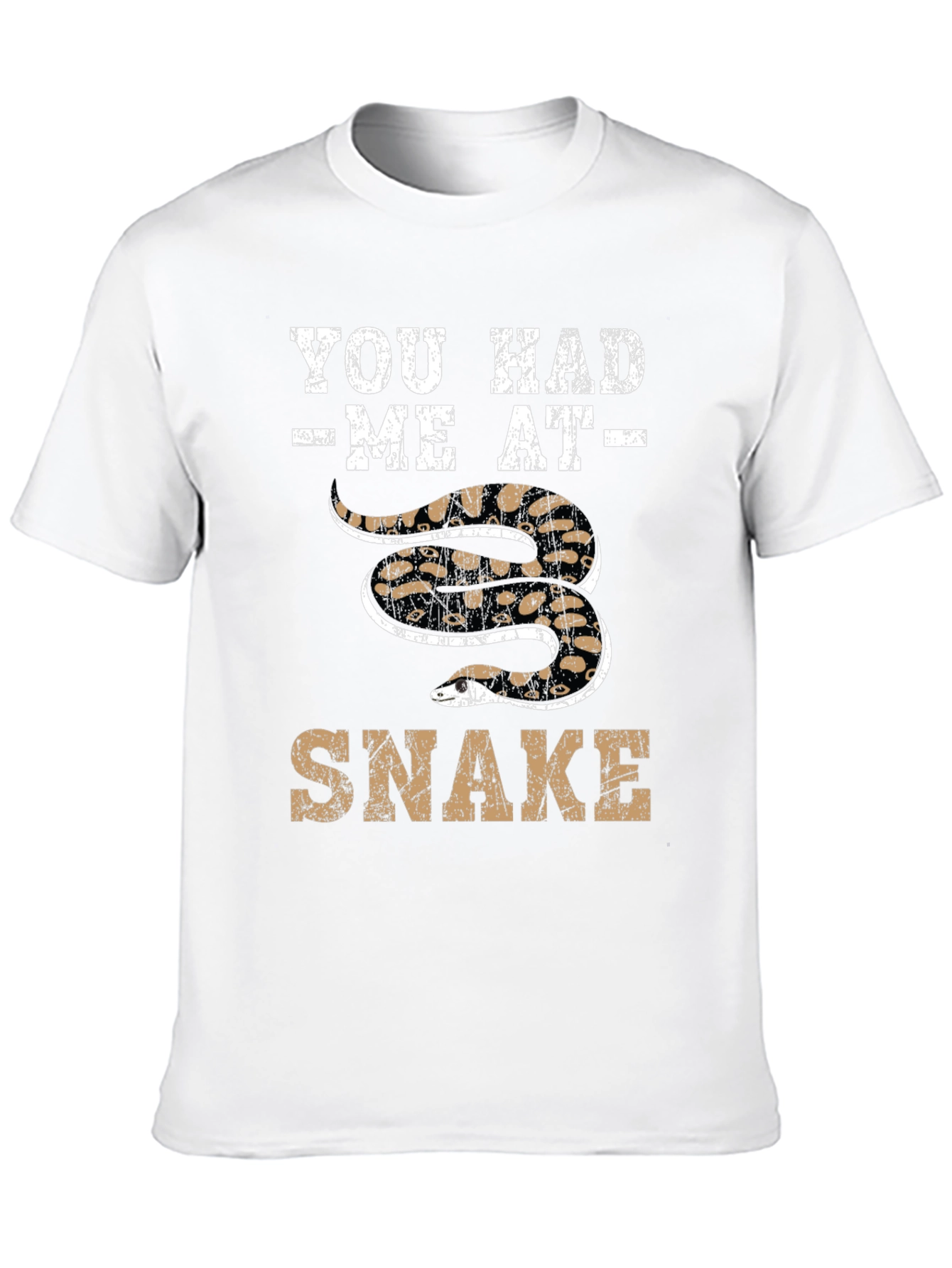 Funny Snake T-Shirt: You Had Me At Snake!