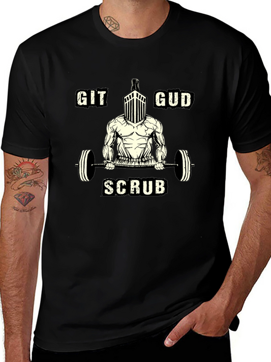 Git Gud Scrub T-Shirt - Funny Workout Gym Tee
