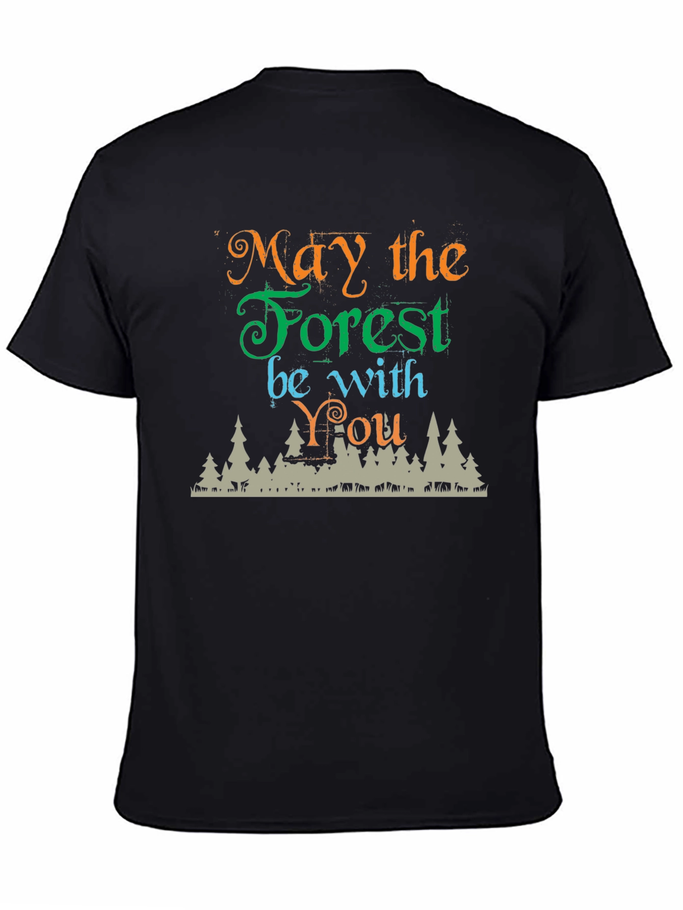May the Forest Be With You Black T-Shirt