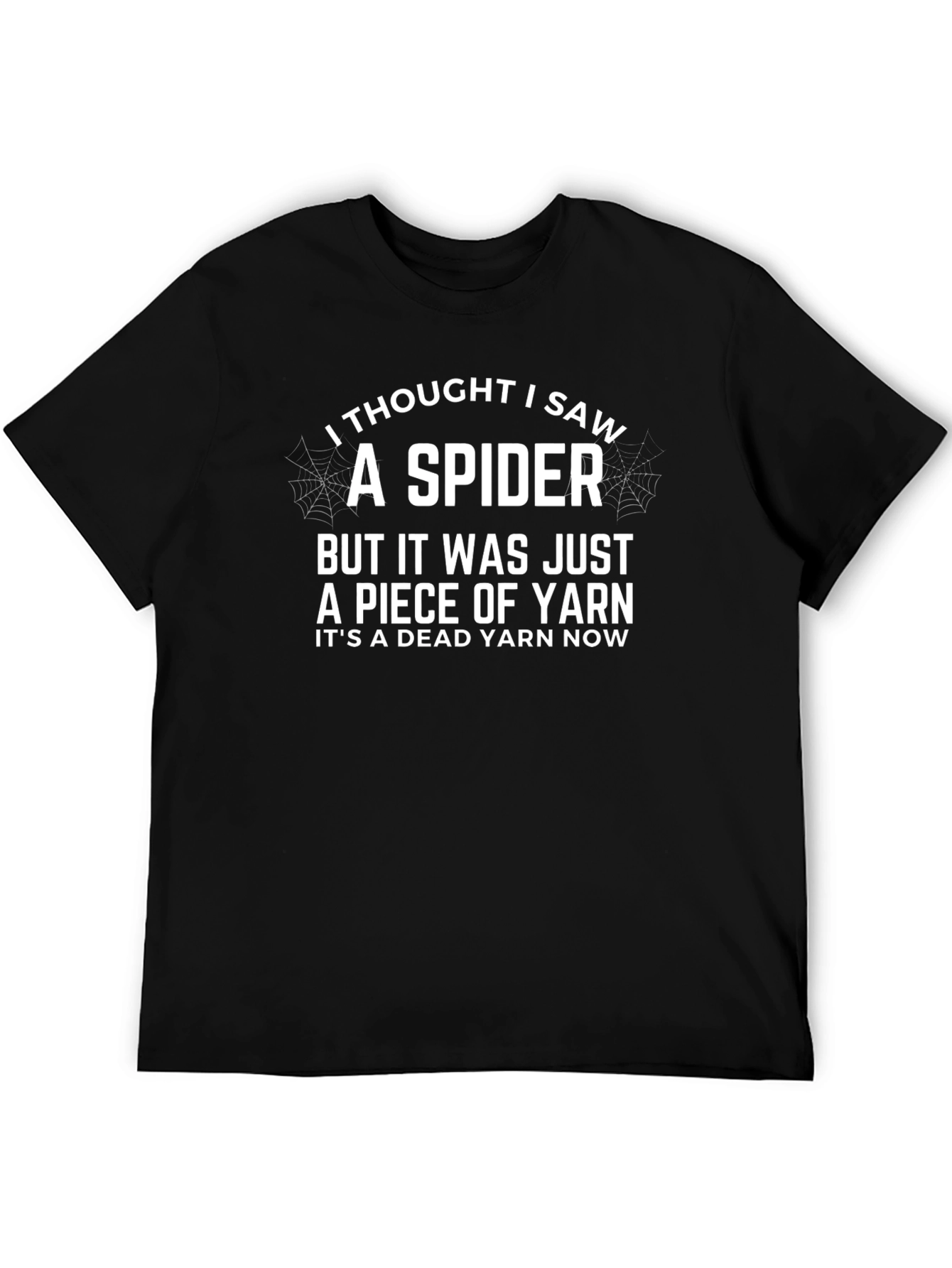 Funny Spider Yarn T-Shirt - Dead Yarn Now!