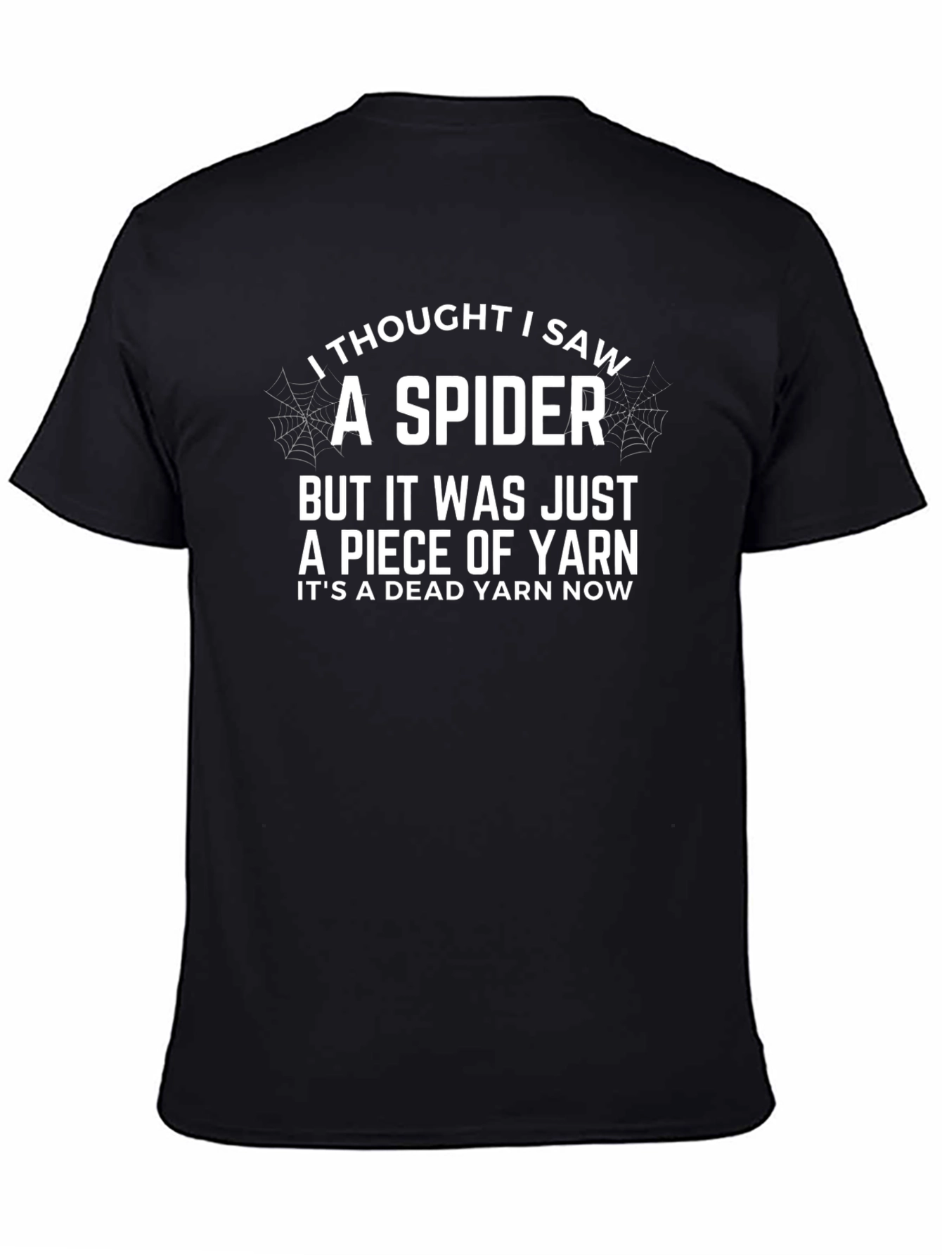 Funny Spider Yarn T-Shirt - Dead Yarn Now!