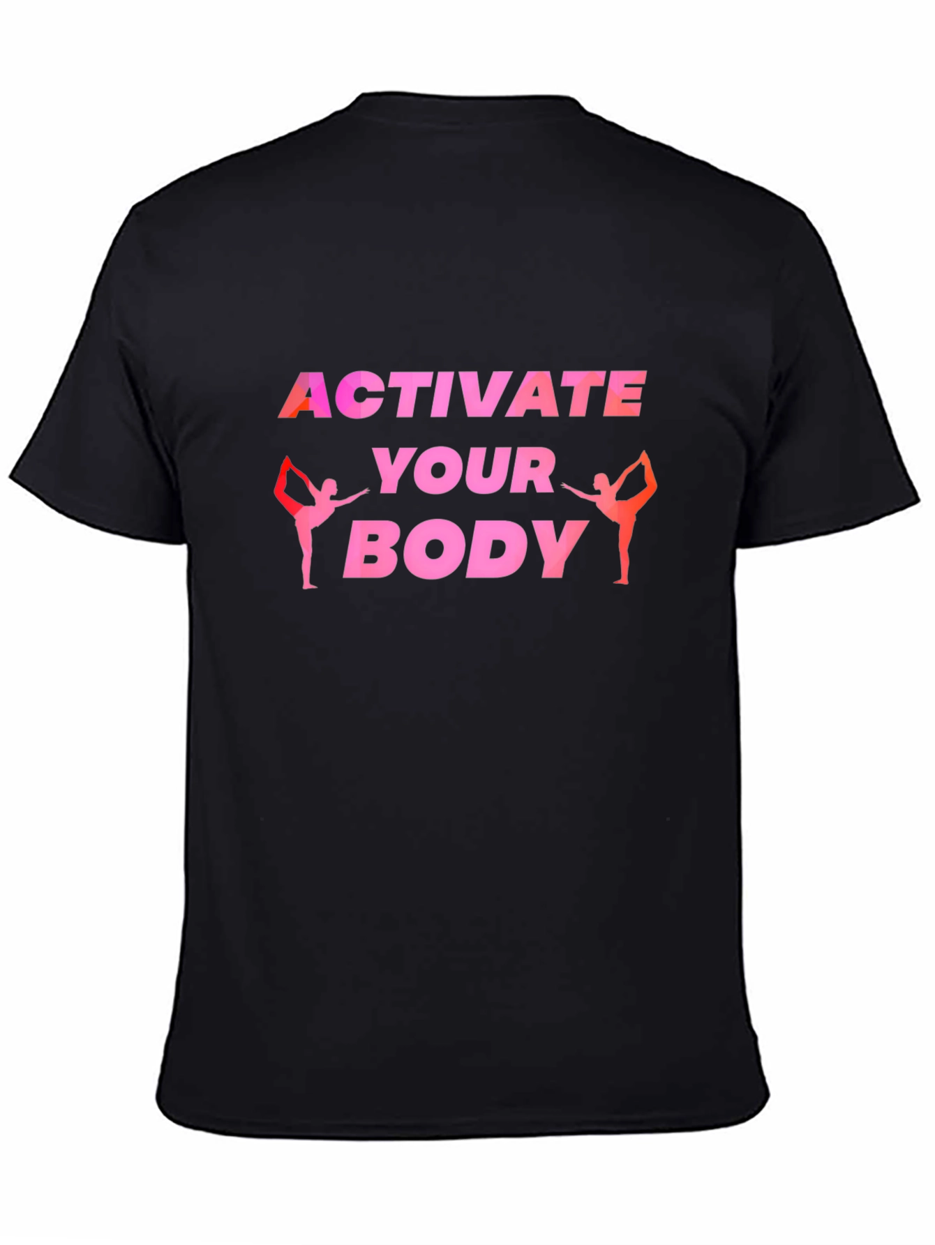 Activate Your Body Graphic T-Shirt