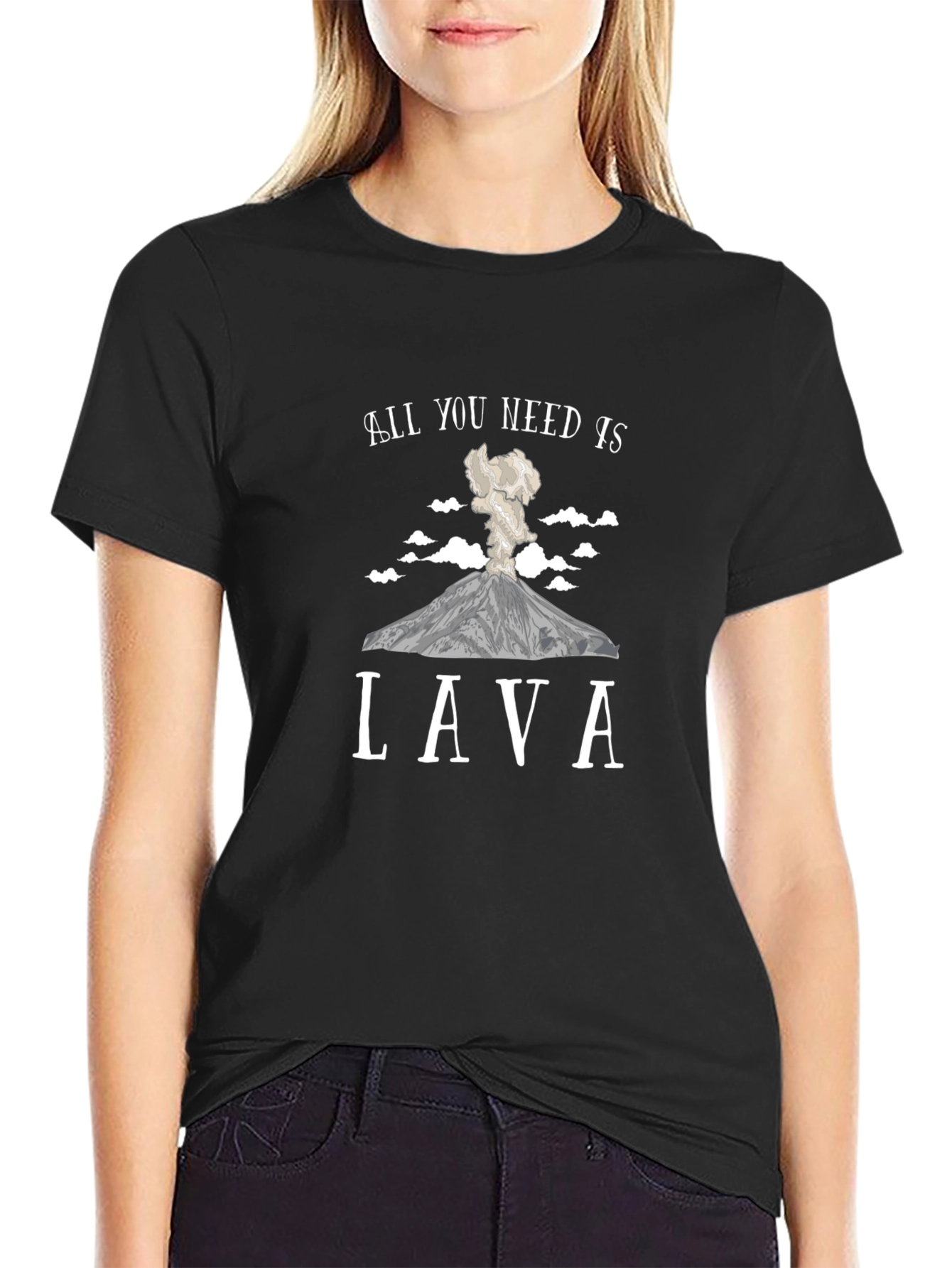 All You Need Is Lava T-Shirt - Volcano Tee