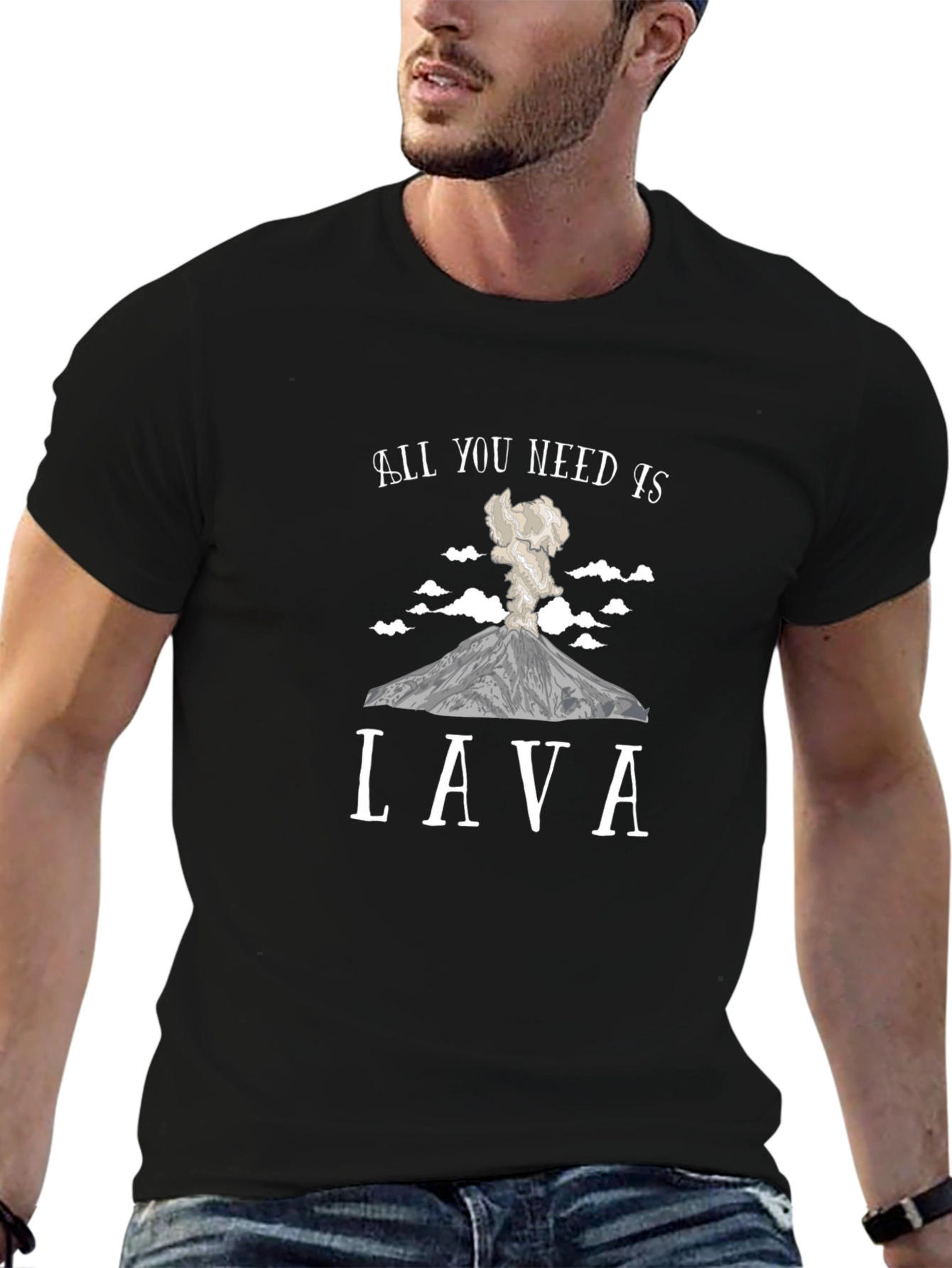 All You Need Is Lava T-Shirt - Volcano Tee