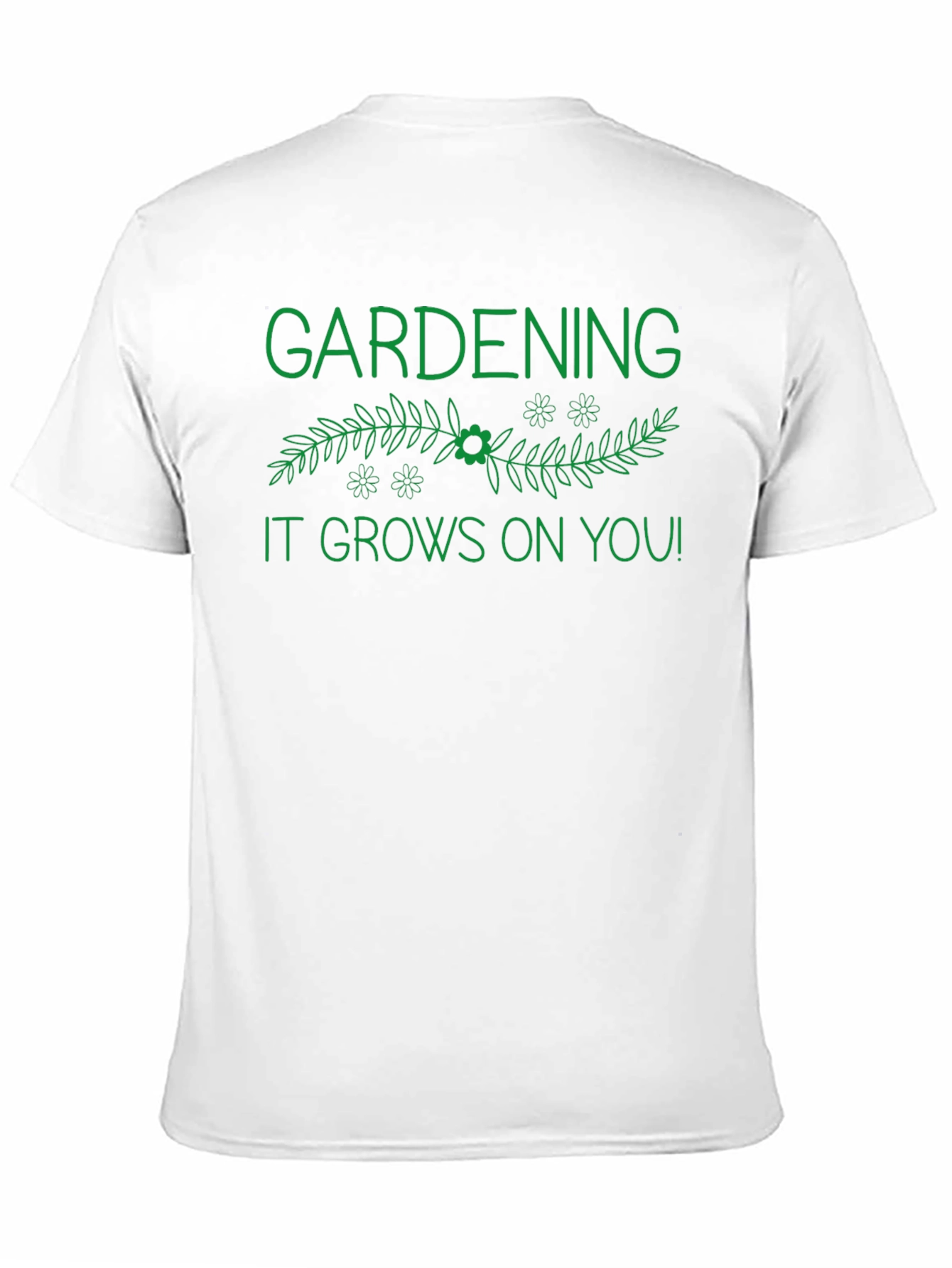 Gardening It Grows On You! Black T-Shirt