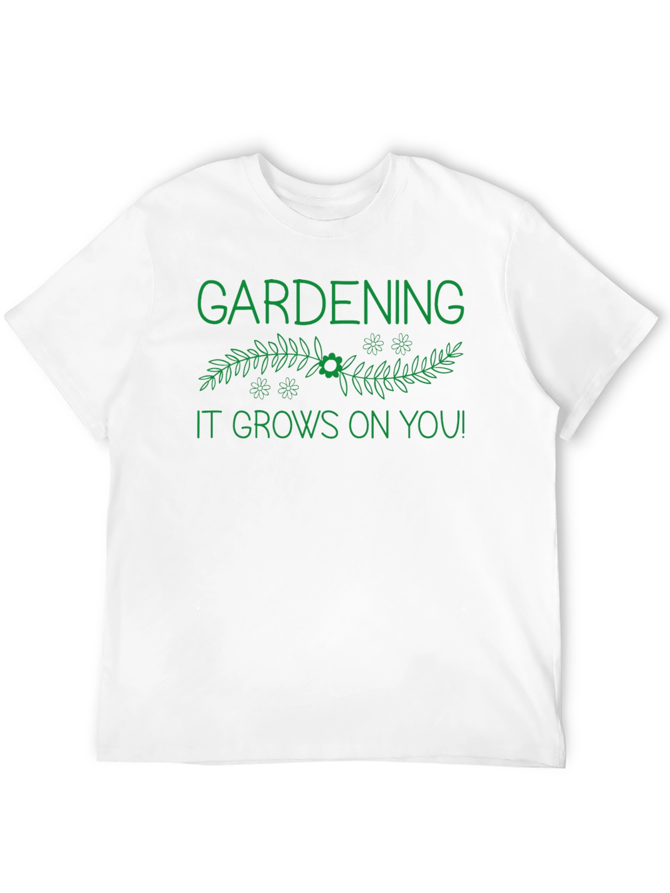 Gardening It Grows On You! Black T-Shirt