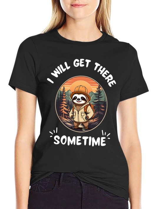 Funny Sloth Hiking T-Shirt - I Will Get There Sometime
